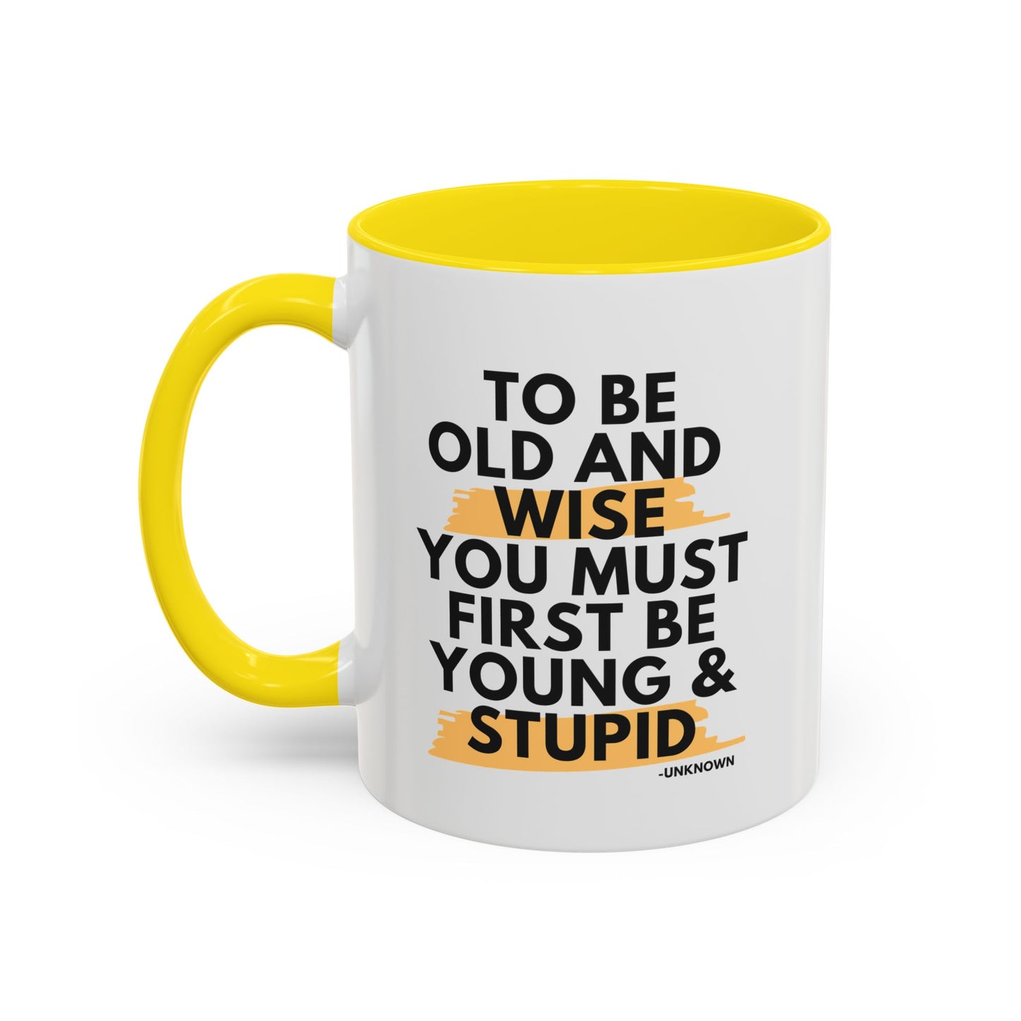 11oz/15oz Funny Old and Wise Young and Stupid Coffee Mug