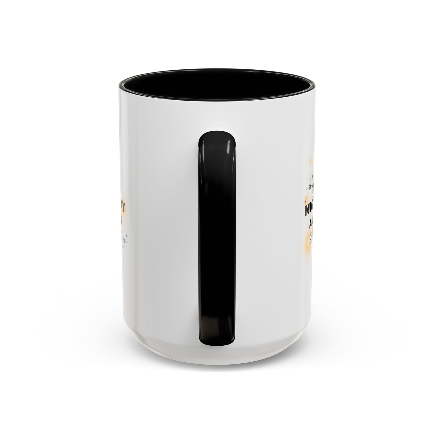 11oz/15oz Migraine Day Aurant You Sparkly Coffee Mug