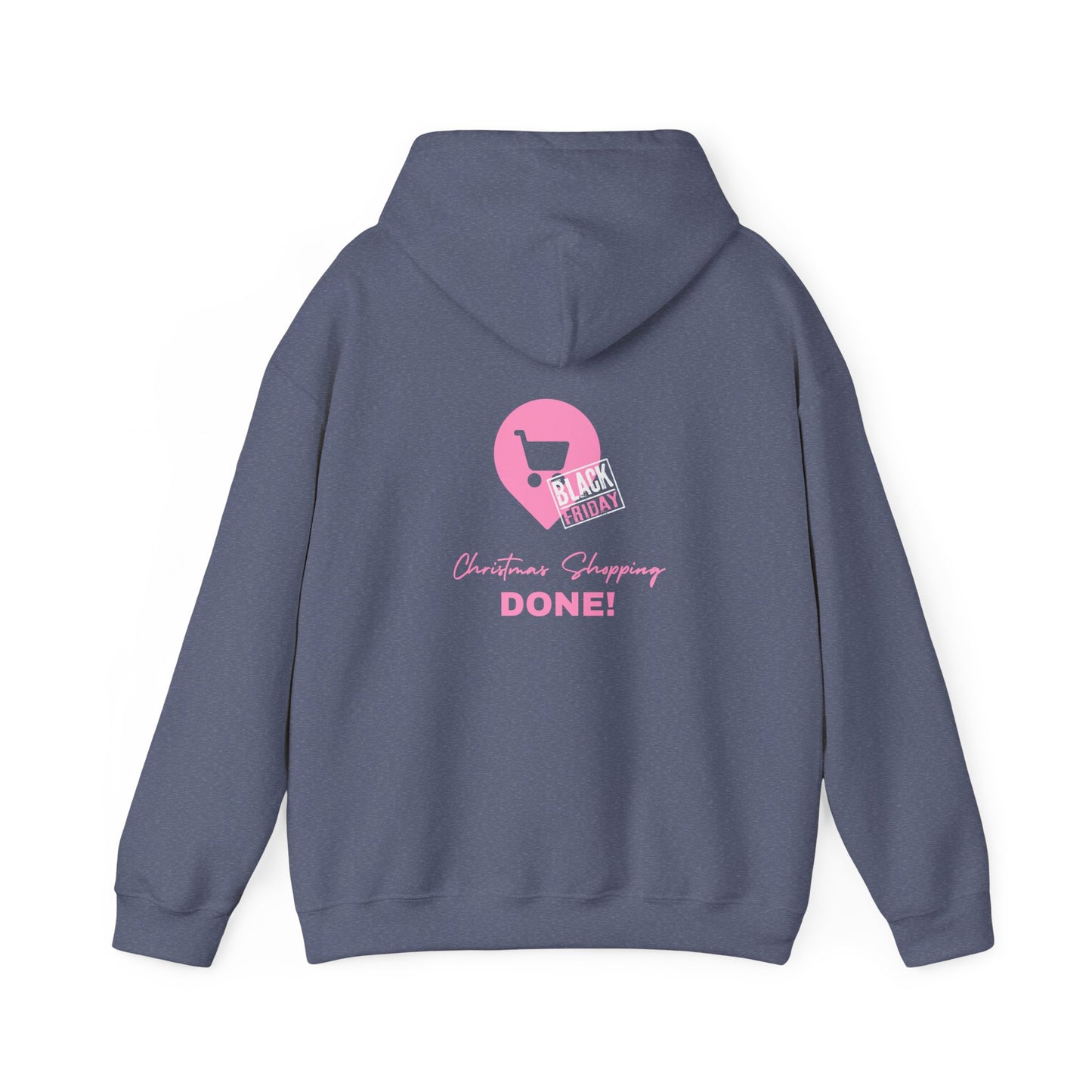 Unisex Black Friday Christmas Shopping DONE! Heavy Blend™ Hooded Sweatshirt