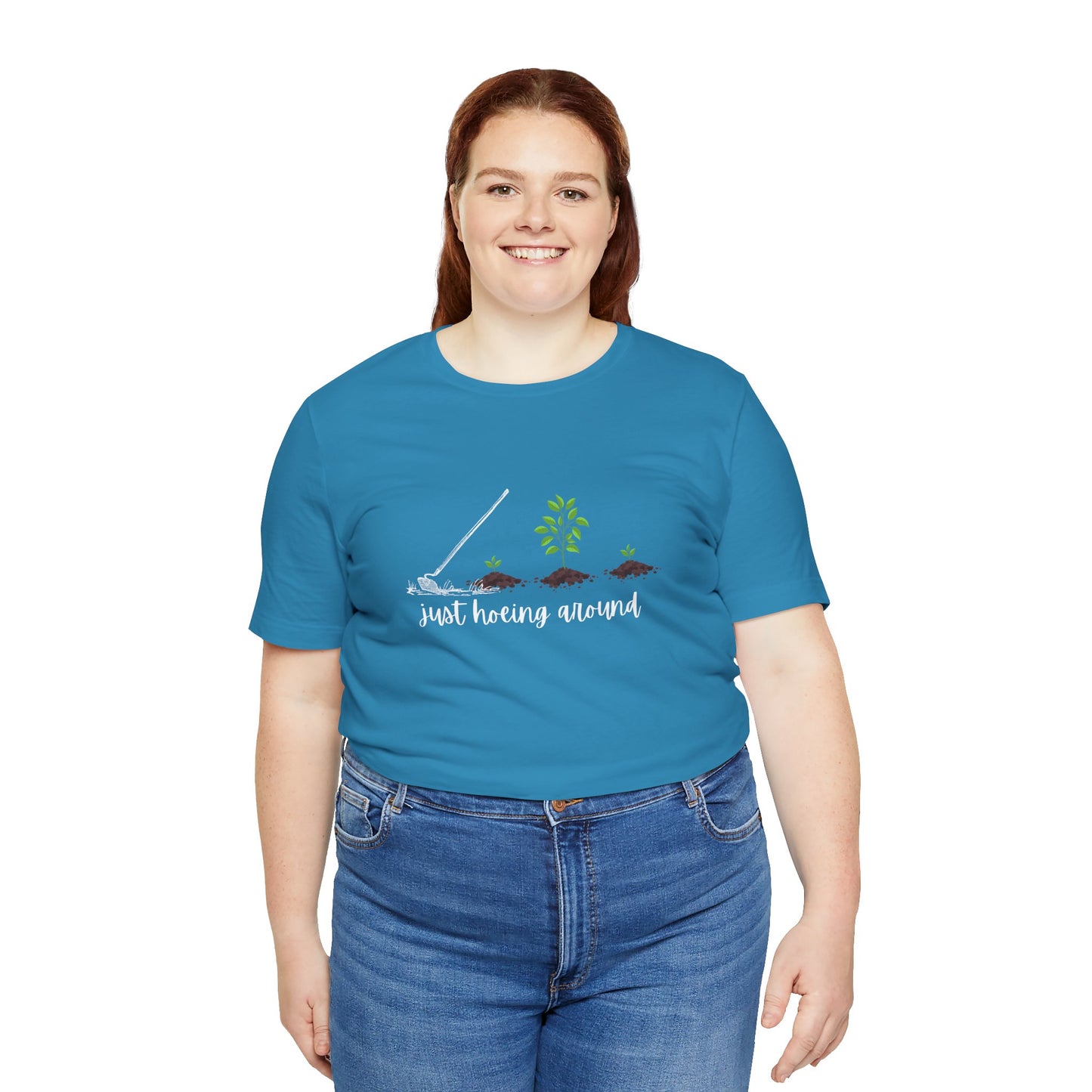 Unisex Just Hoeing Around Gardening T-Shirt