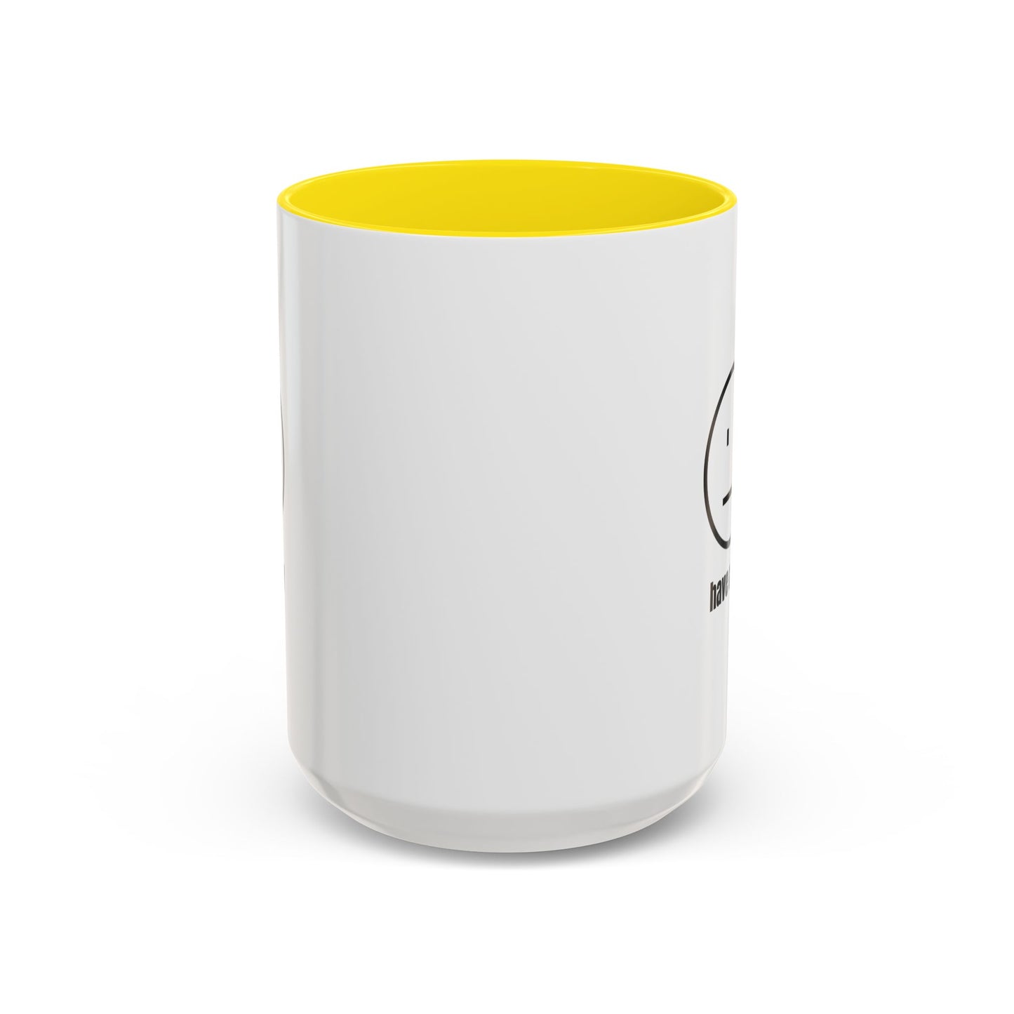 11oz/15oz Straight Face Have A Day Coffee Mug