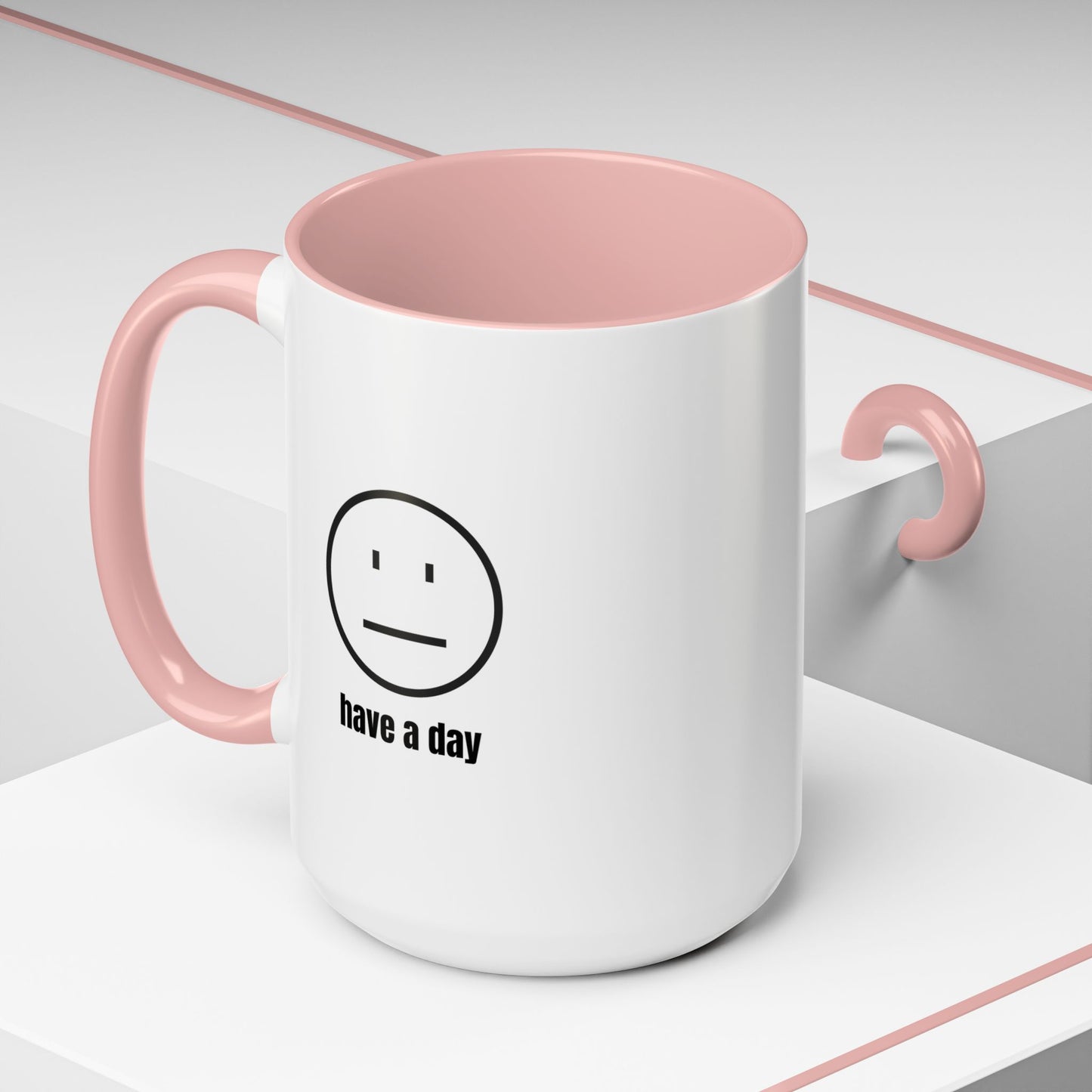 11oz/15oz Straight Face Have A Day Coffee Mug