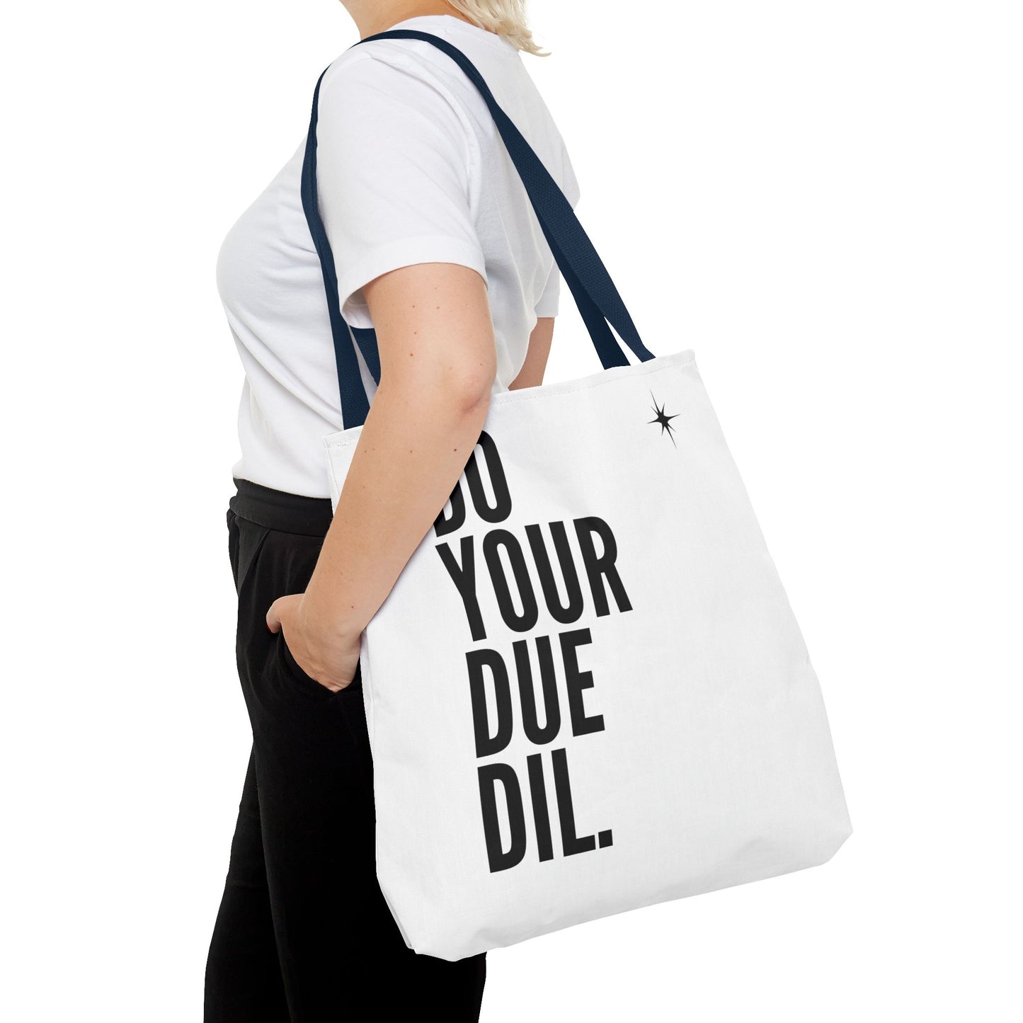 Unisex Do Your Due Diligence Tote Bag