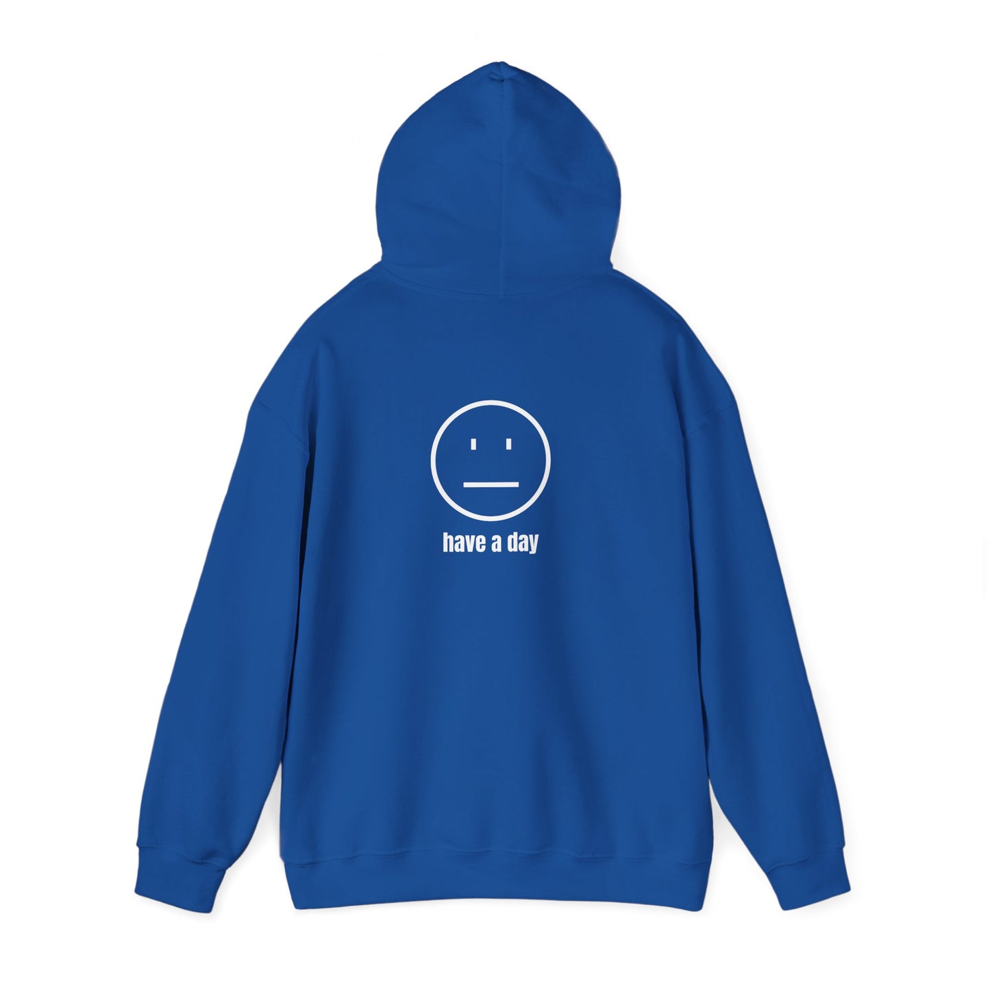 Unisex Heavy Blend™ Straight Face Have A Day Hooded Sweatshirt