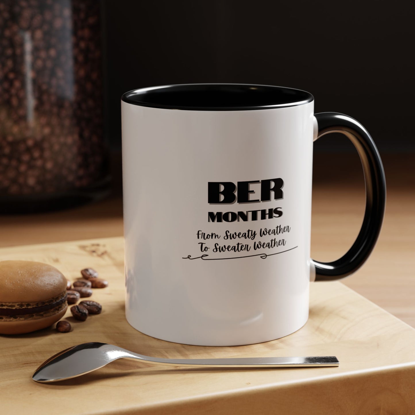 11oz/15oz BER Months From Sweaty Weather to Sweaty Weather Coffee Mug