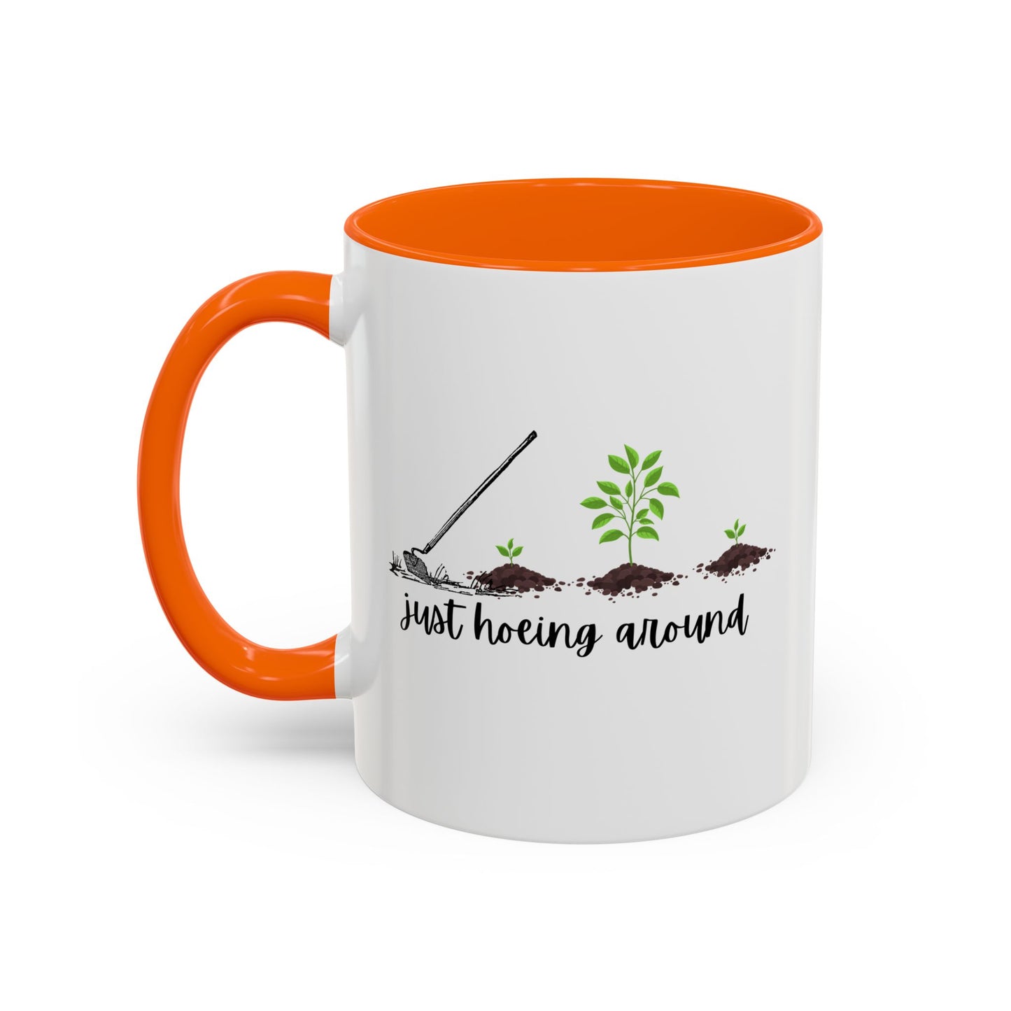 11oz/15oz Just Hoeing Around Gardening Club Coffee Mug