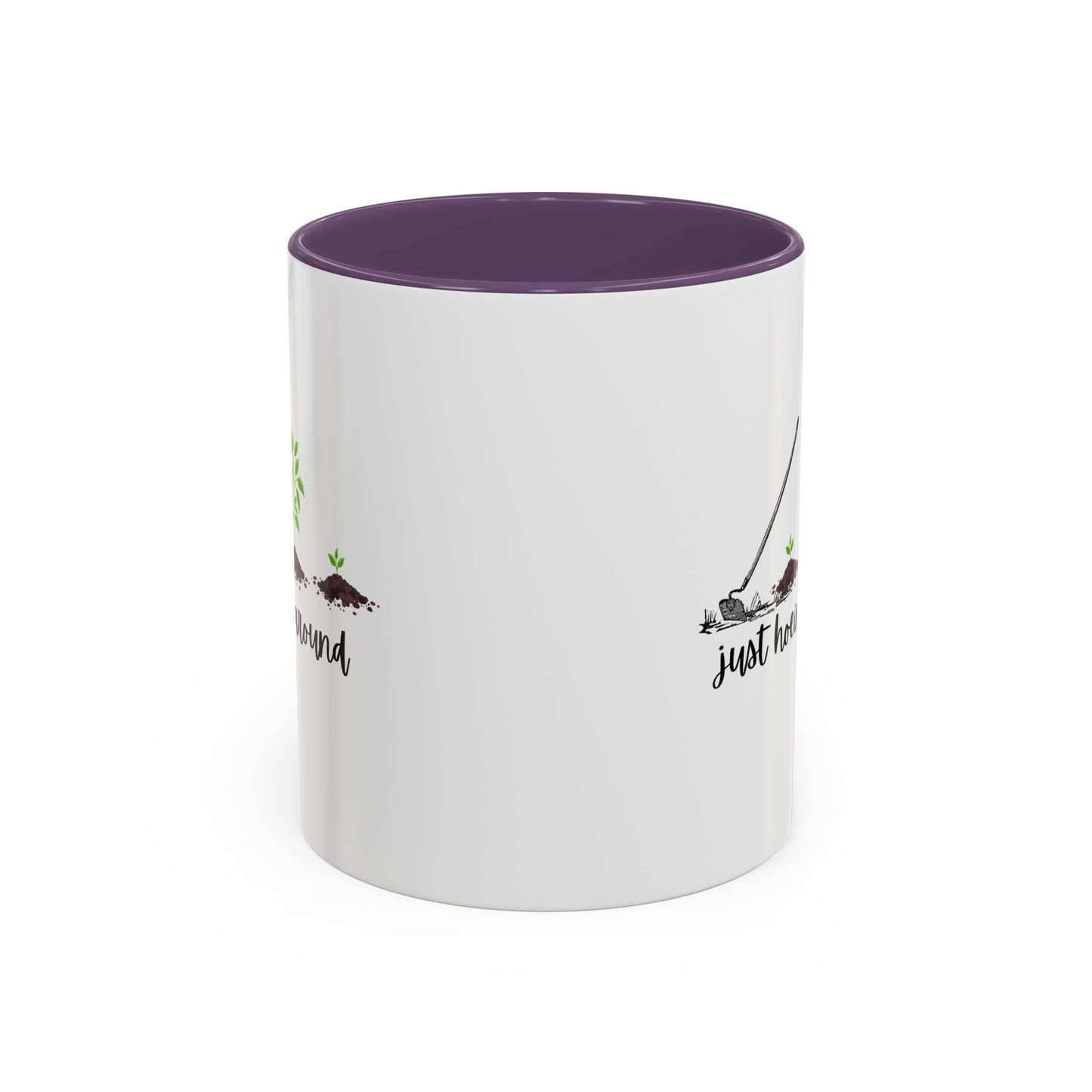 11oz/15oz Just Hoeing Around Gardening Club Coffee Mug