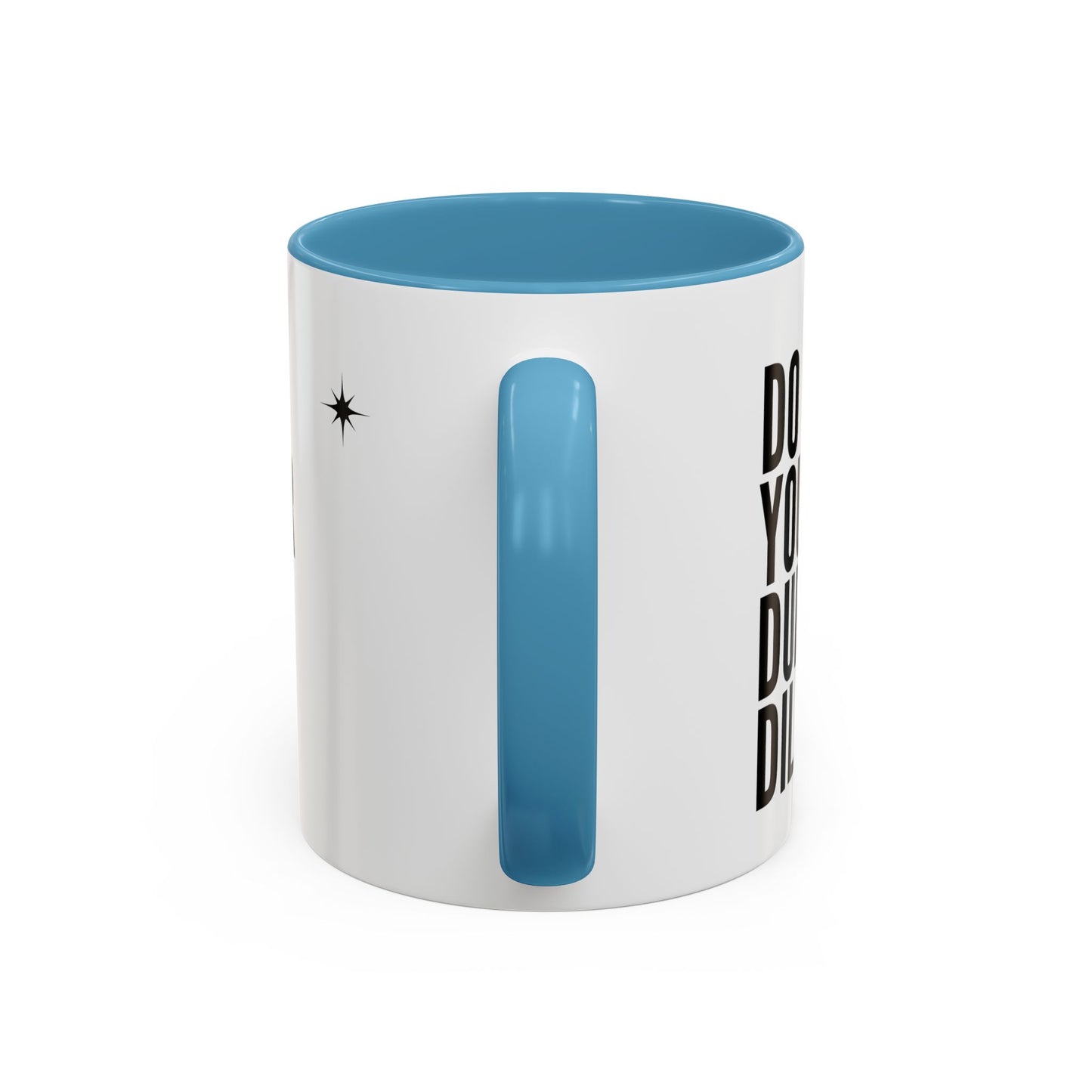 11oz/15oz Do Your Due Diligence Coffee Mug