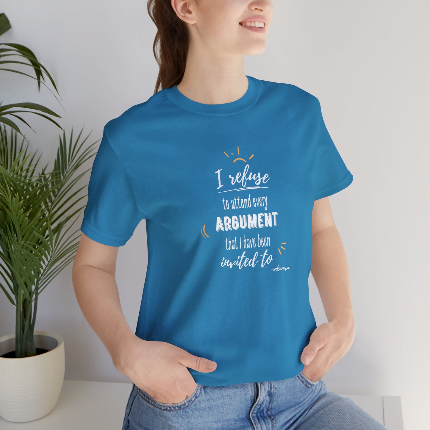 Unisex Self Love I Refuse Arguments Self Preservation Setting Boundaries T-Shirt