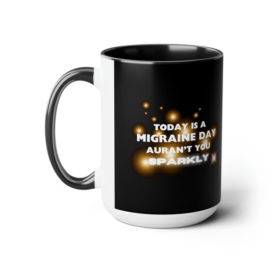 15oz Migraine Day Coffee Mug