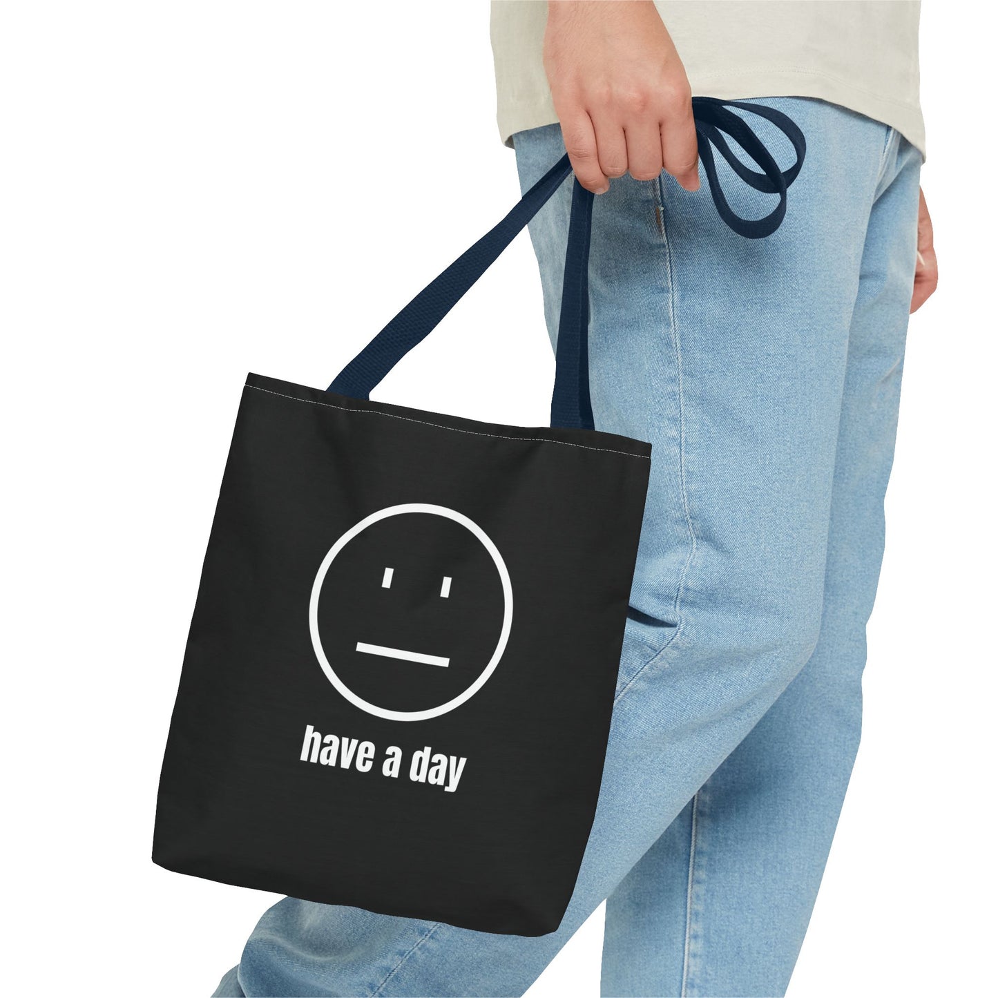 Unisex Straight Face Have A Day Tote Bag