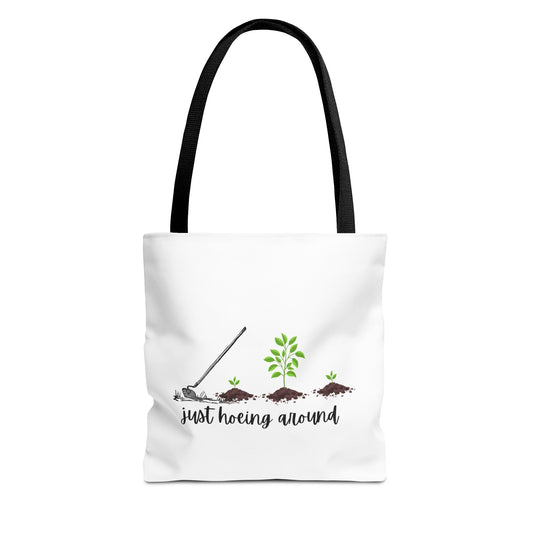 Unisex Just Hoeing Around Gardening Themed All Over Print Tote Bag