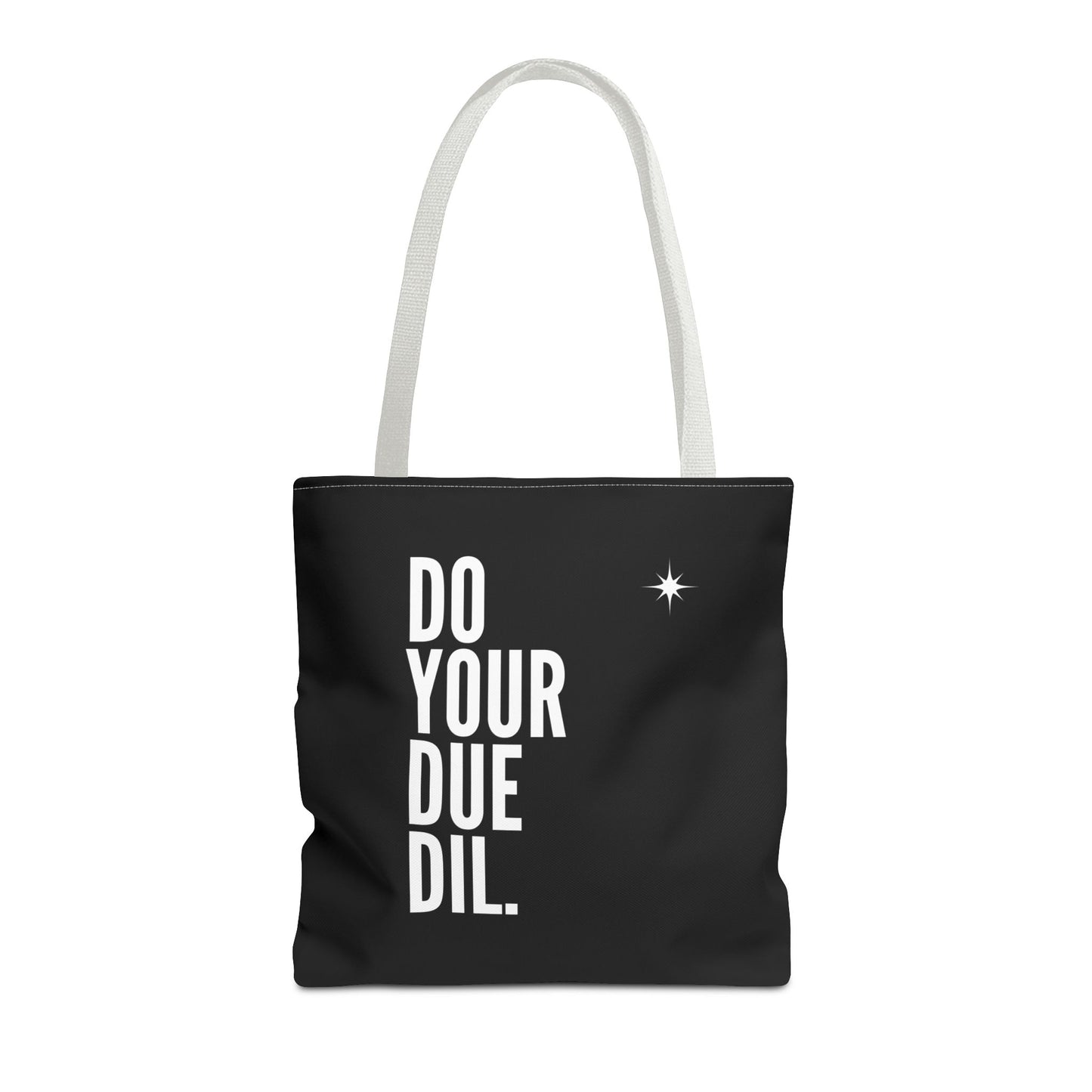 Unisex Do Your Due Diligence Tote Bag