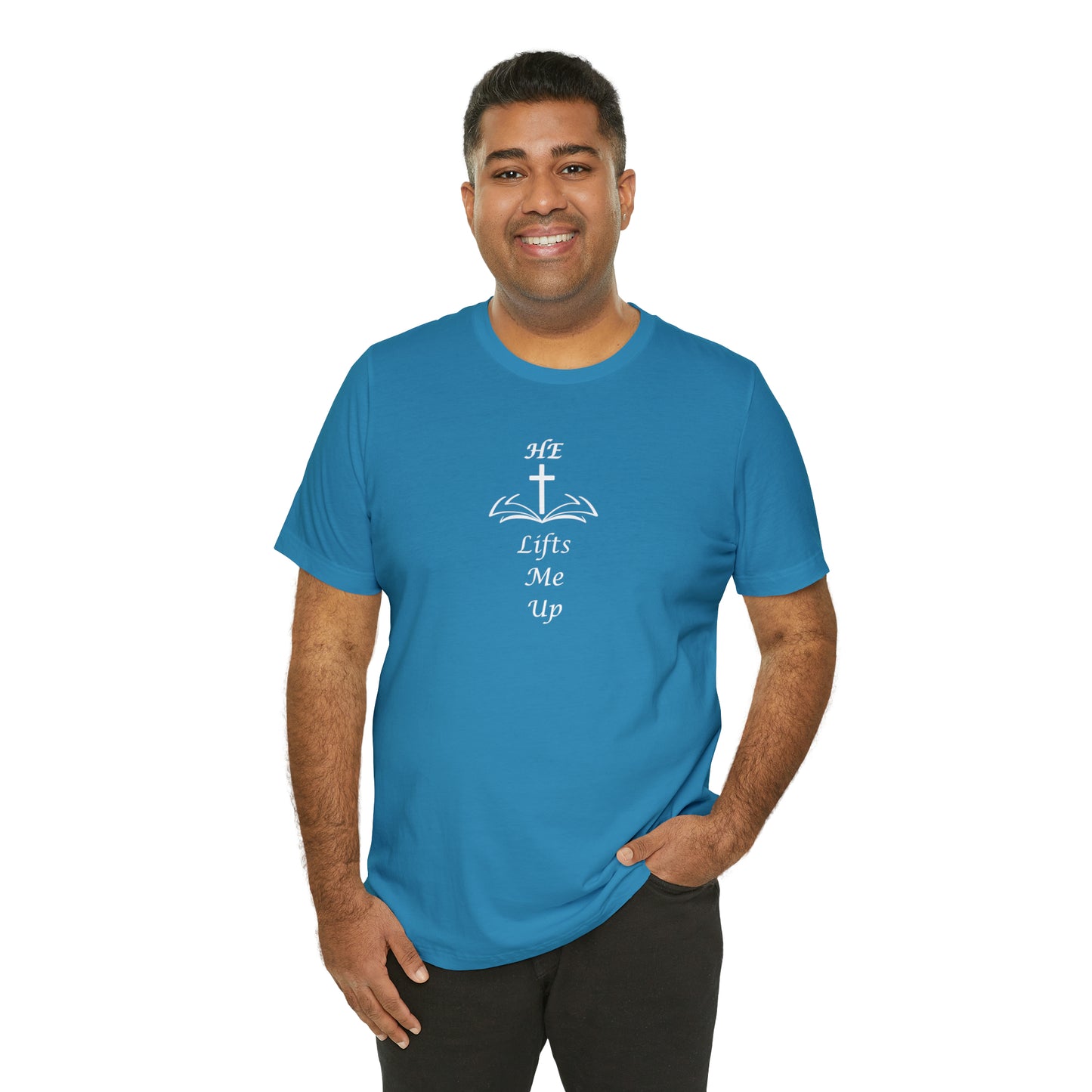 Unisex HE Lifts Me Up Motivational T-Shirt, Positive Mental Health