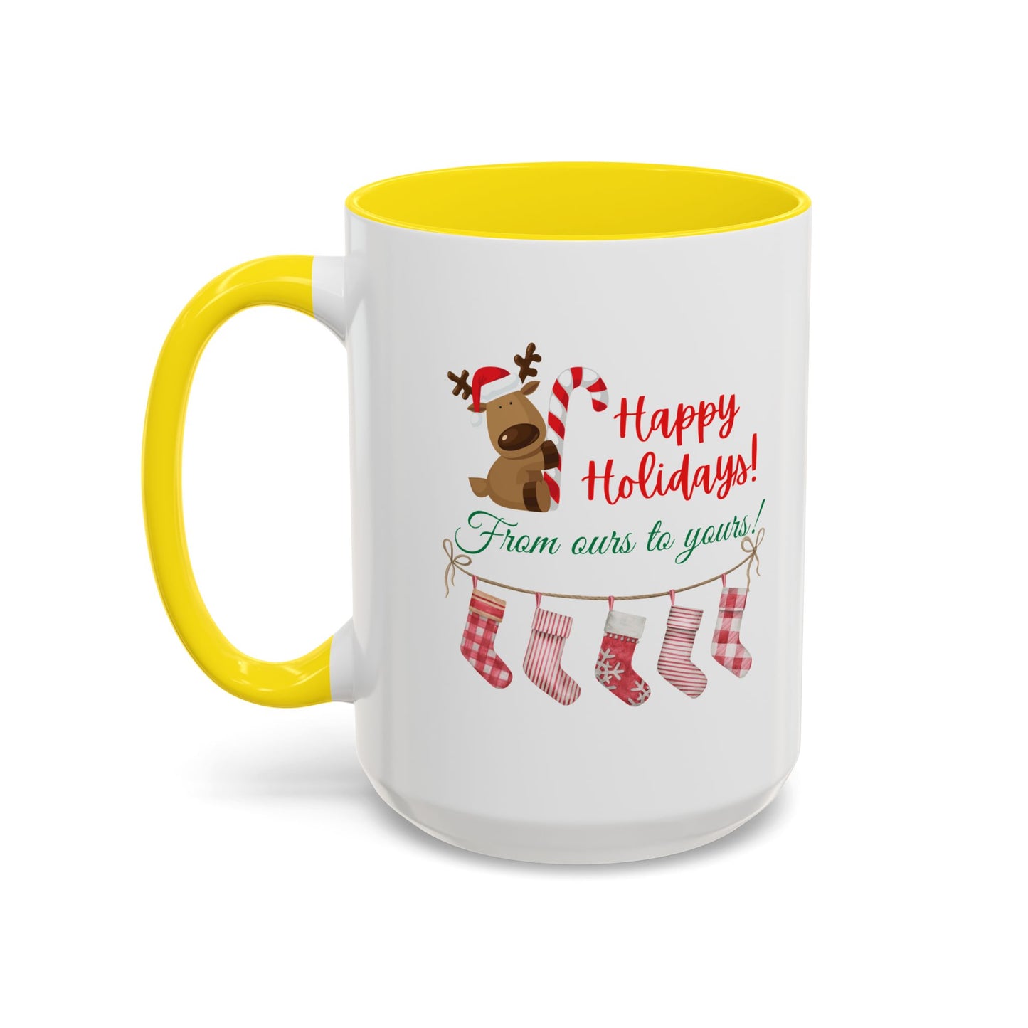 11oz/15oz  Happy Holidays From Ours to Yours Coffee Mug
