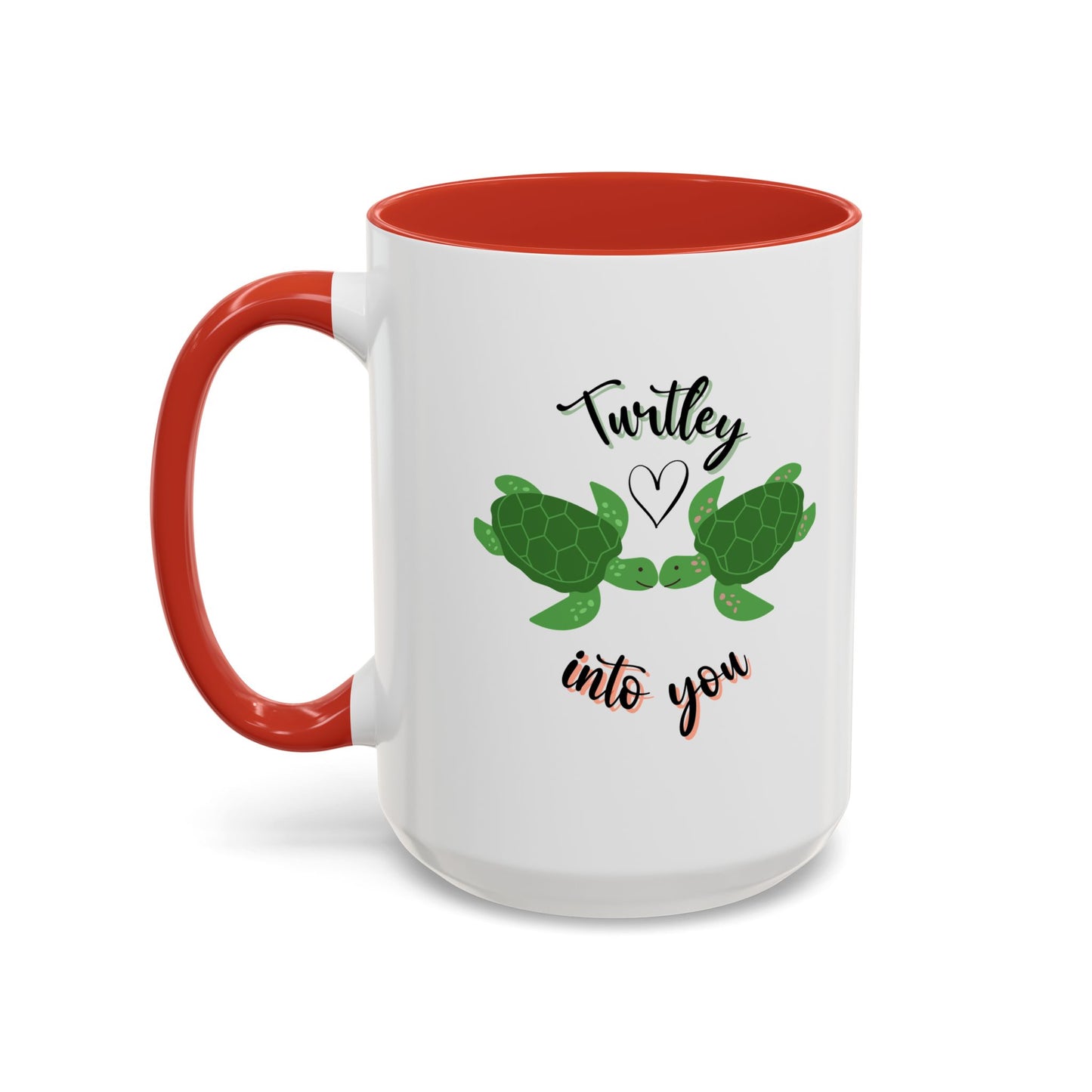 11oz/15oz Cute Turtle Lover Turtley Into You Coffee Mug