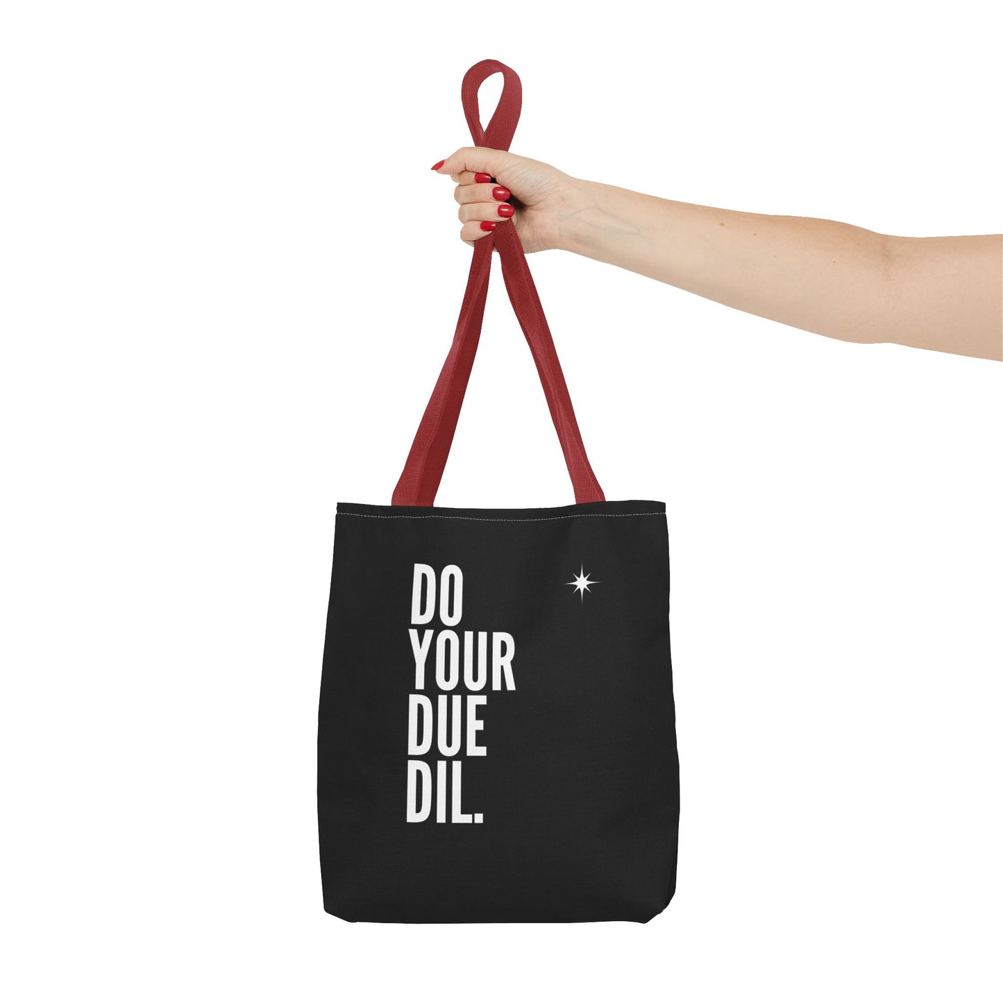 Unisex Do Your Due Diligence Tote Bag