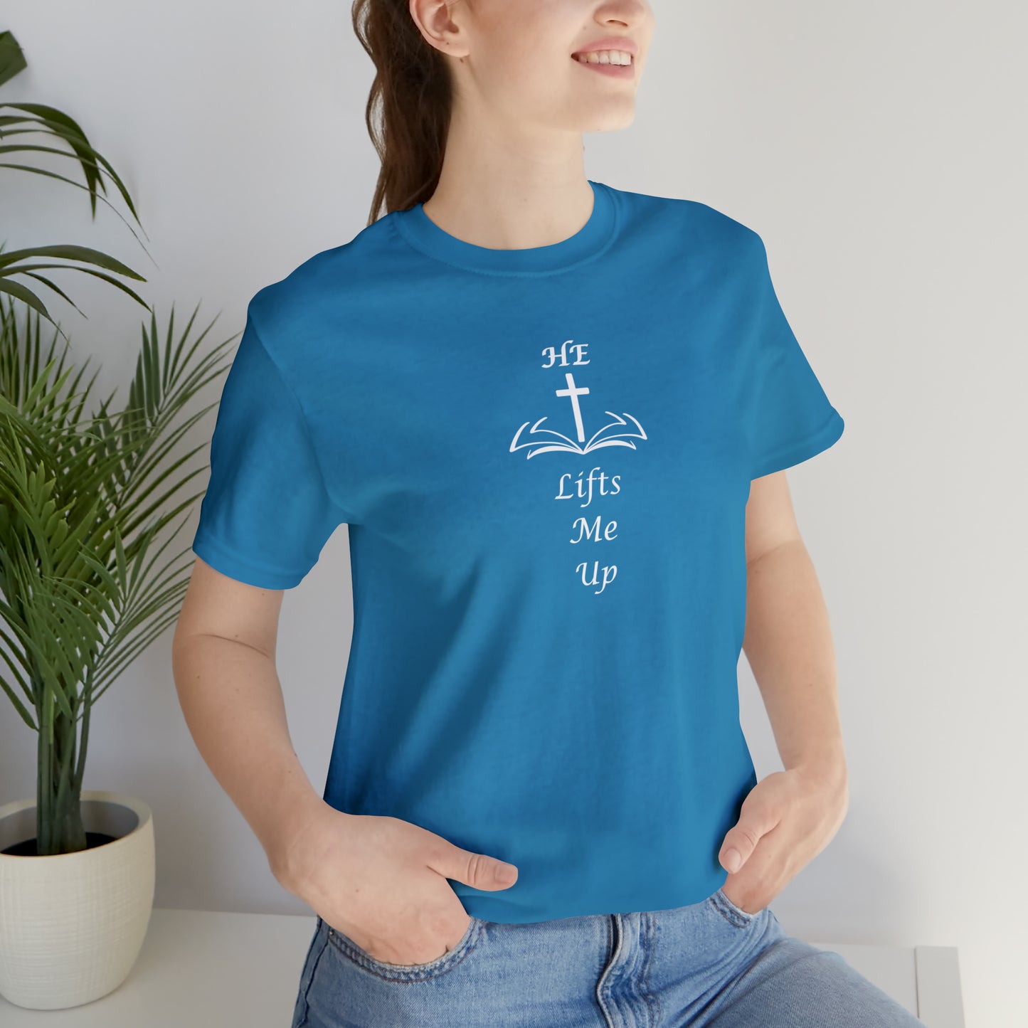 Unisex HE Lifts Me Up Motivational T-Shirt, Positive Mental Health