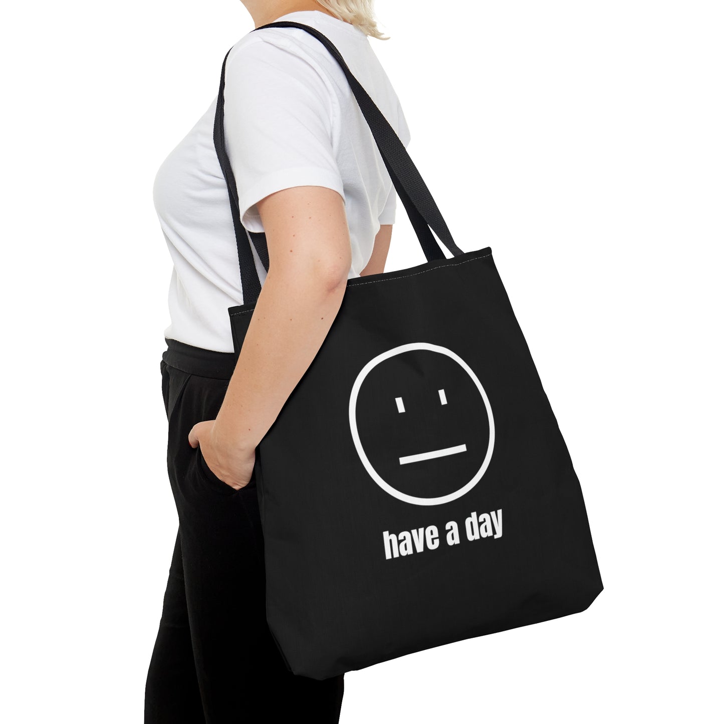 Unisex Straight Face Have A Day Tote Bag