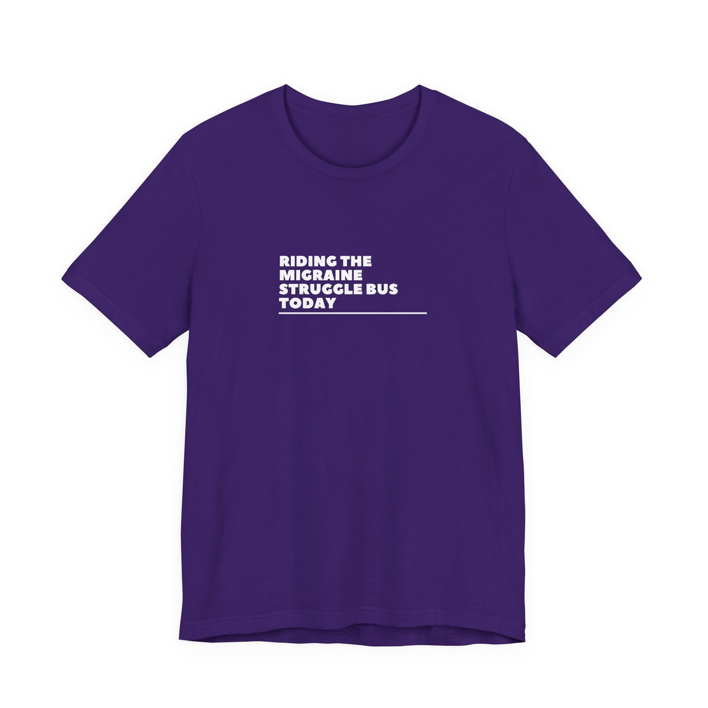 Unisex Migraine Day Invisible Illness Riding The Struggle Bus Tshirt