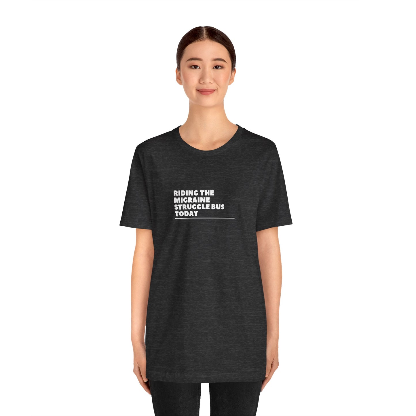 Unisex Migraine Day Invisible Illness Riding The Struggle Bus Tshirt