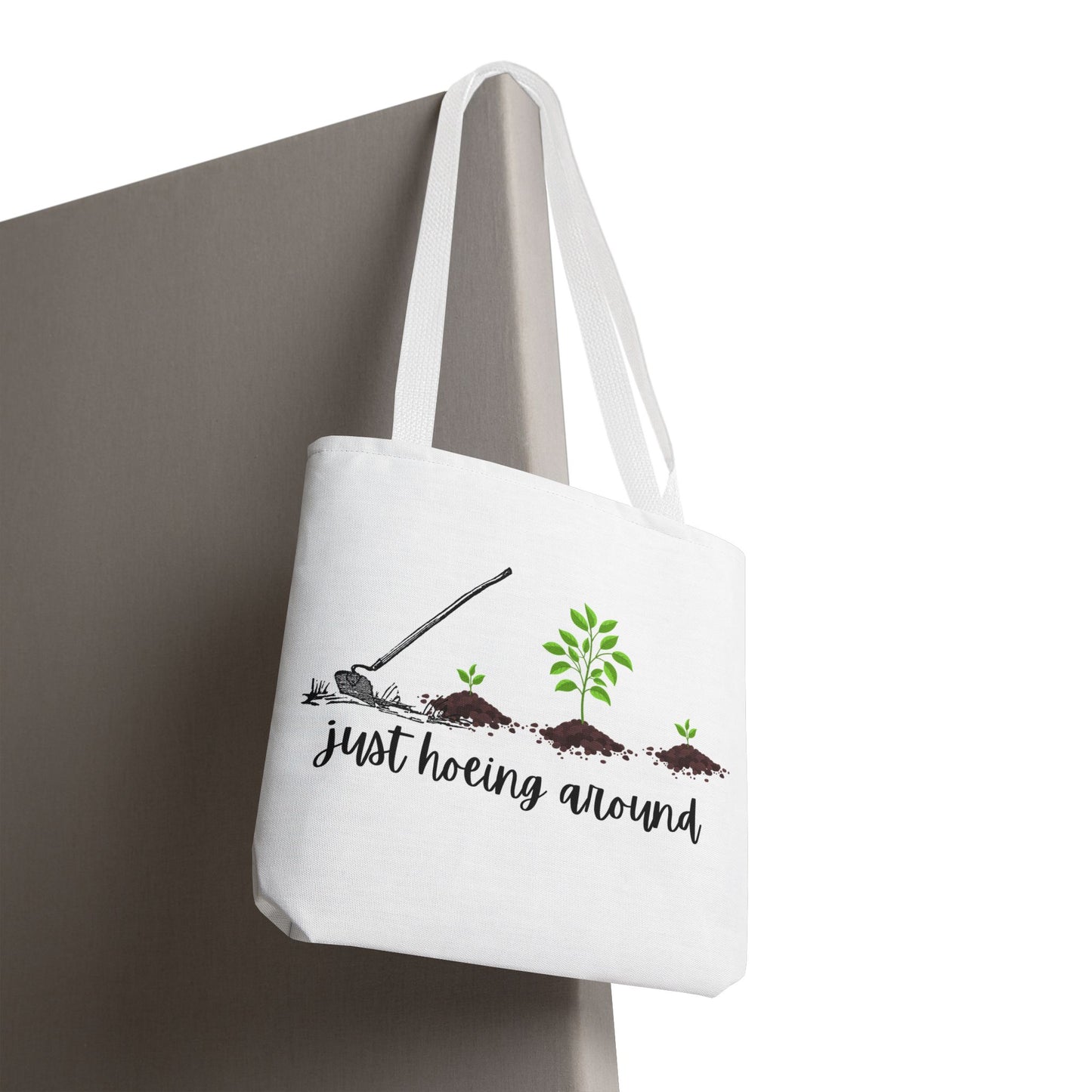 Unisex Just Hoeing Around Gardening Themed All Over Print Tote Bag