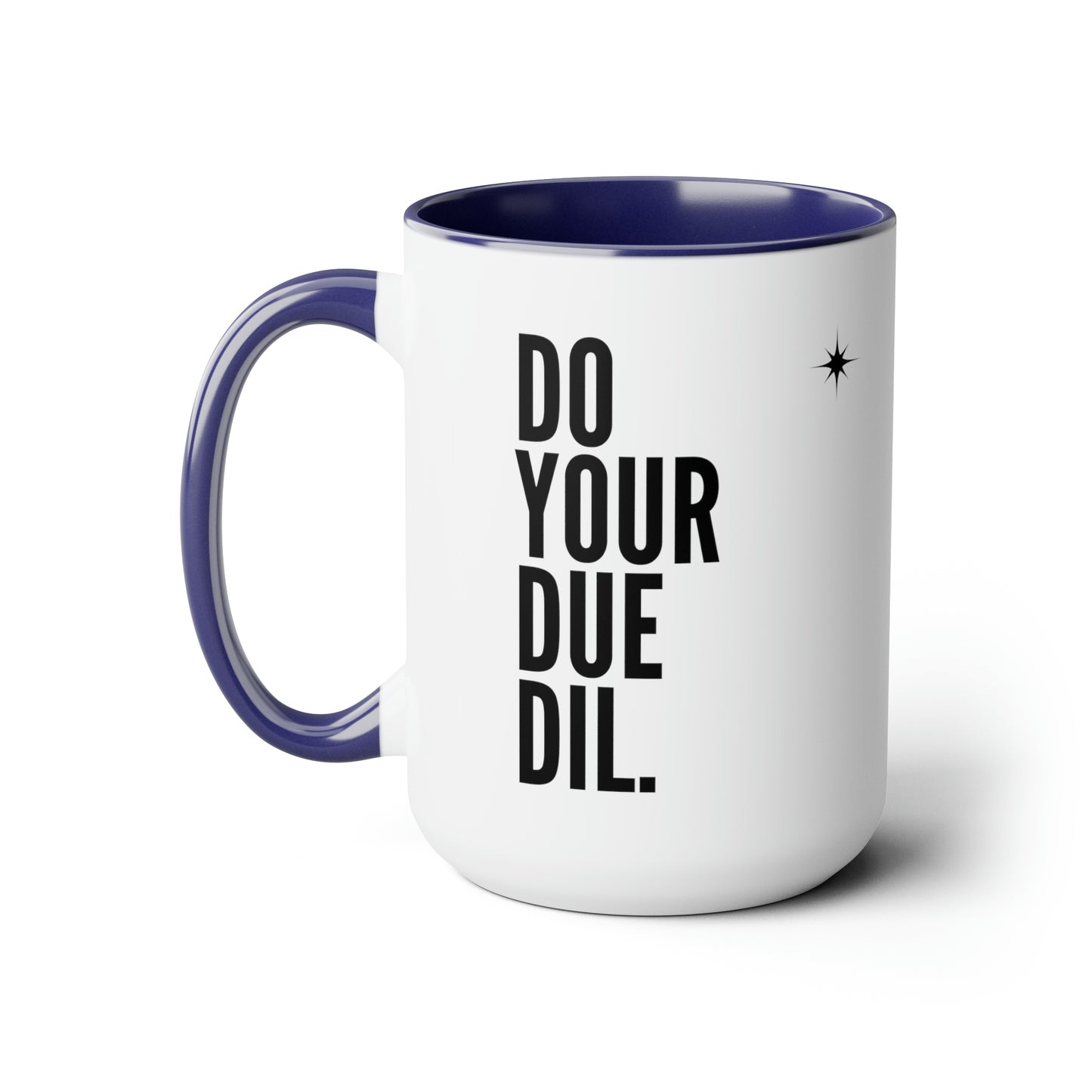 15oz Do Your Due Diligence Coffee Mug