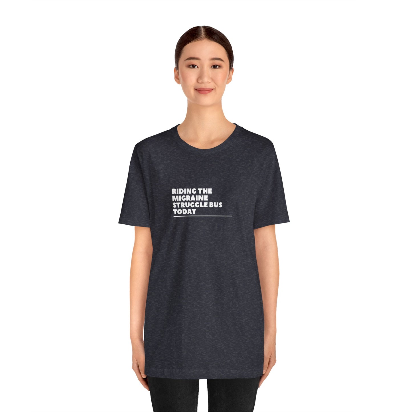 Unisex Migraine Day Invisible Illness Riding The Struggle Bus Tshirt