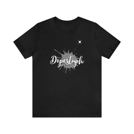 Unisex Dopestuph T-Shirt