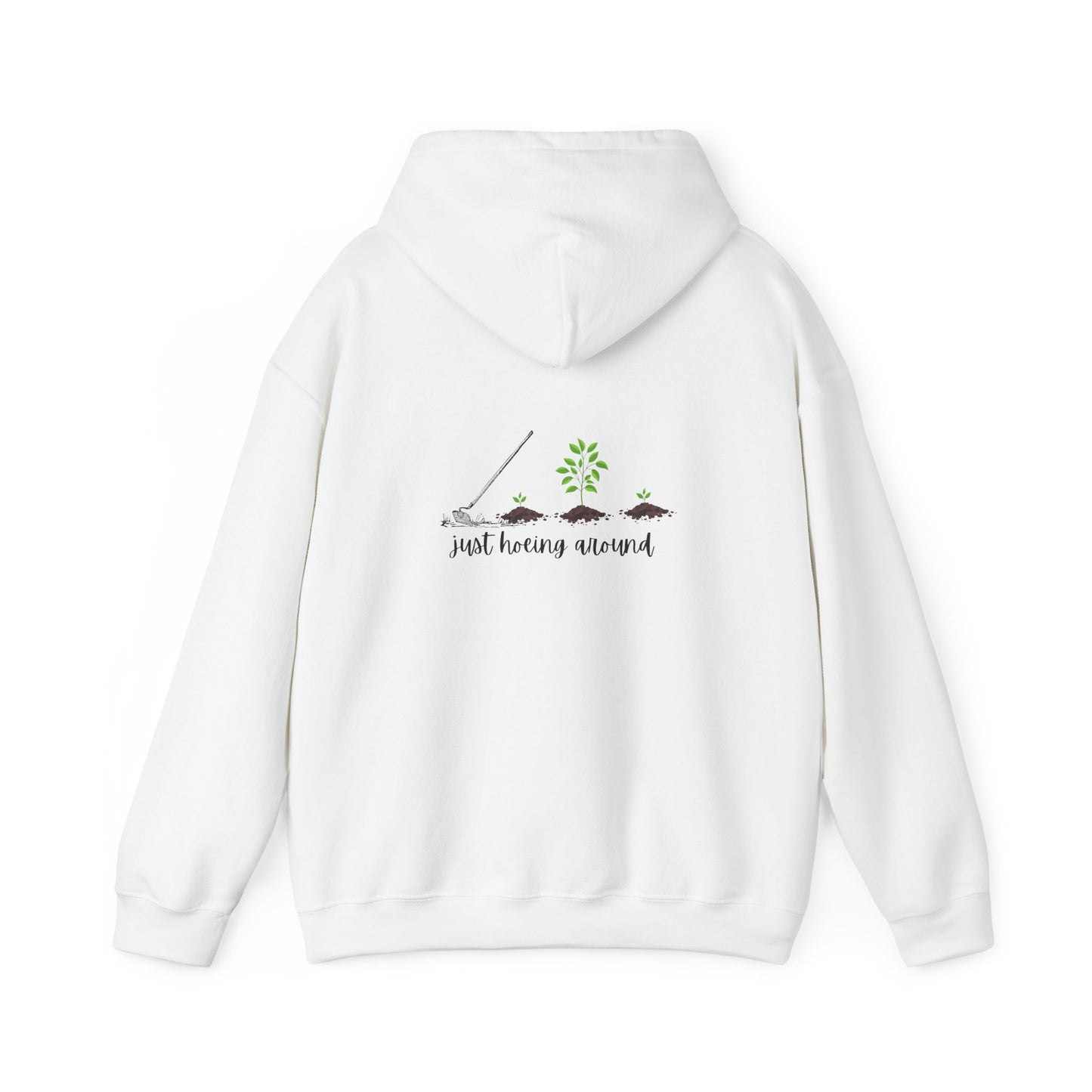 Unisex Heavy Blend™ Just Hoeing Around Gardening Hooded Sweatshirt
