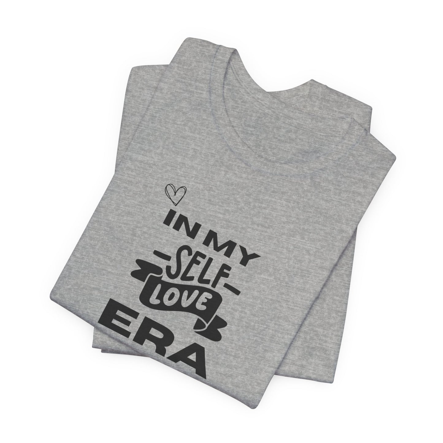 Unisex In My Self Love ERA T-Shirt