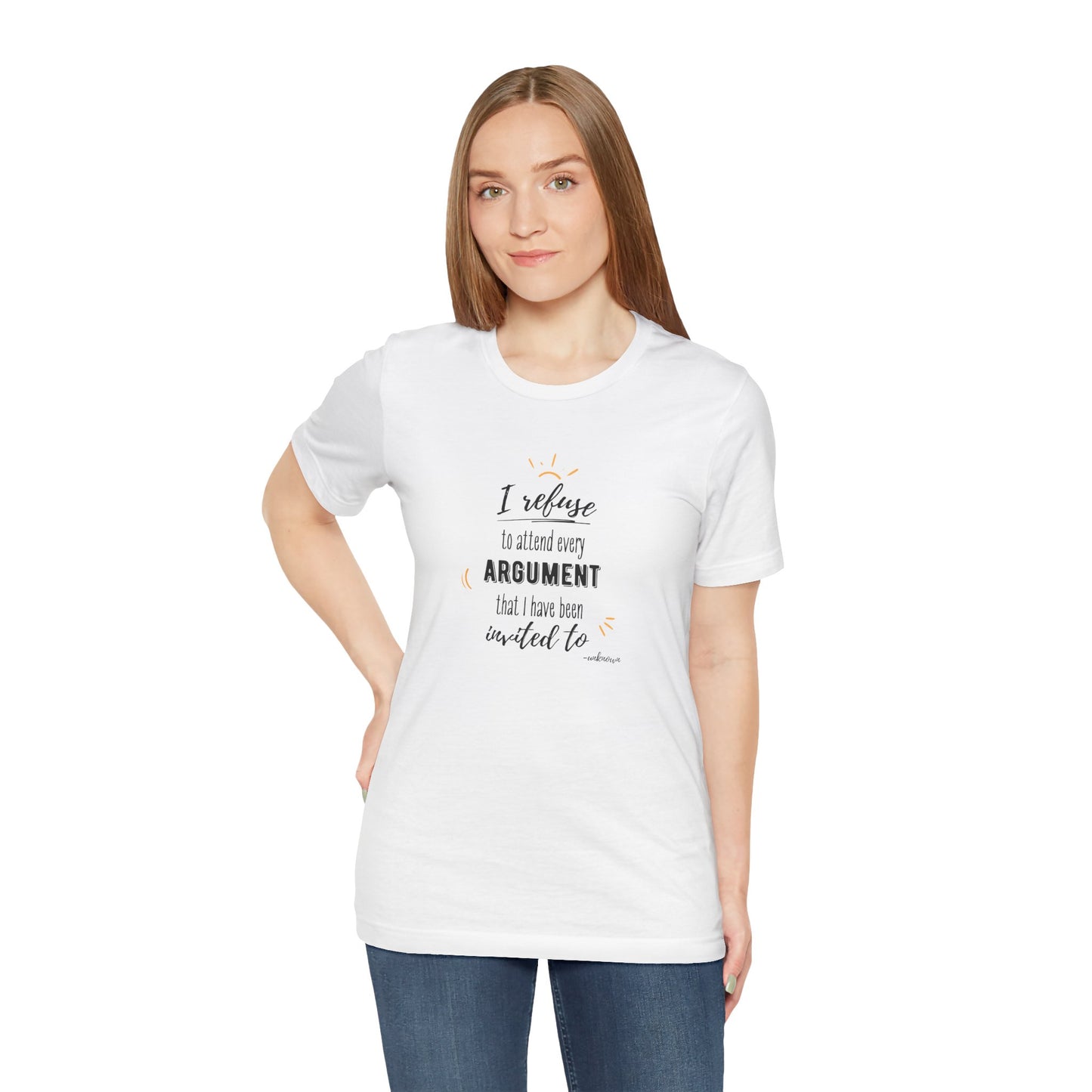 Unisex Self Love I Refuse Arguments Self Preservation Setting Boundaries T-Shirt