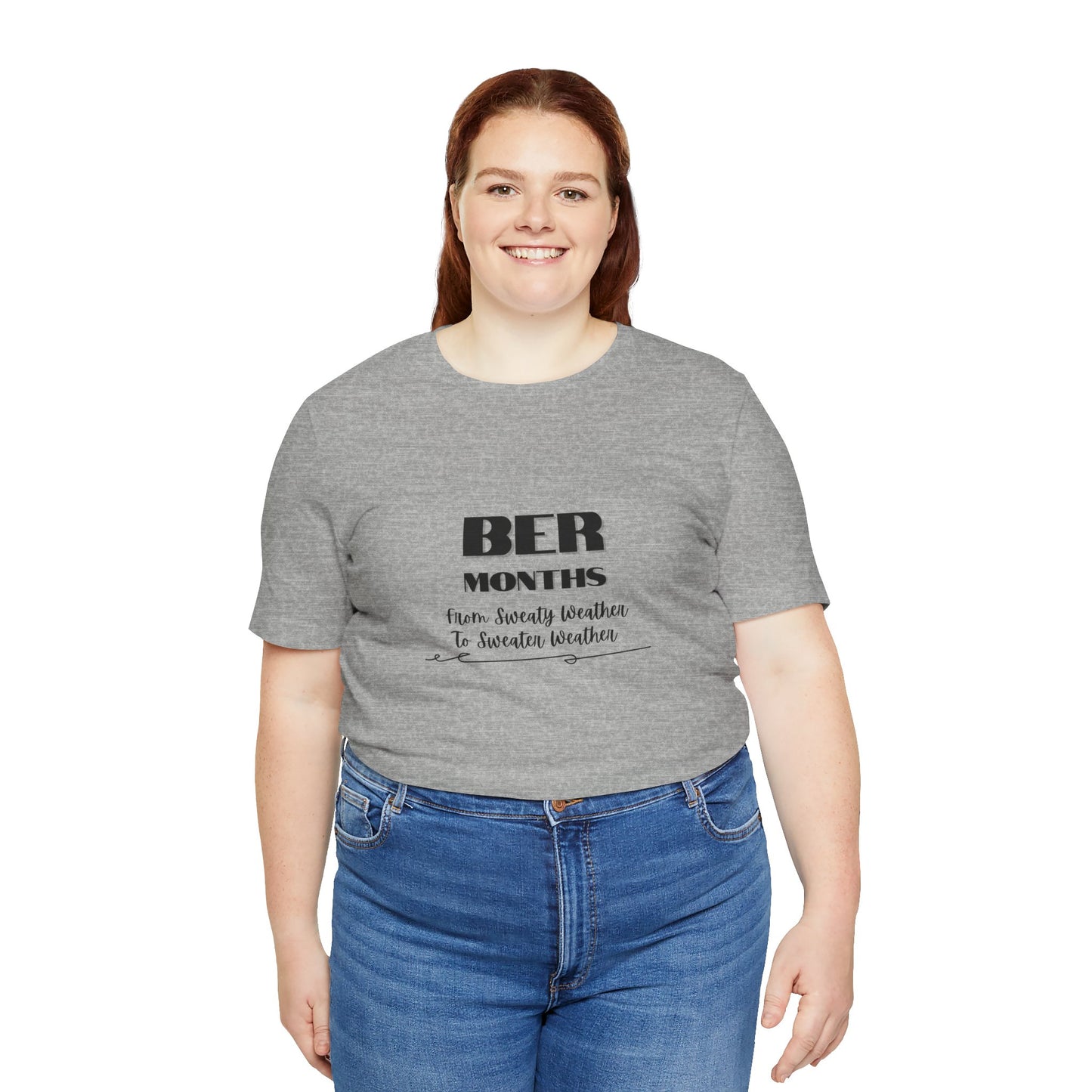 Unisex Jersey Short Sleeve BER Months T-Shirt