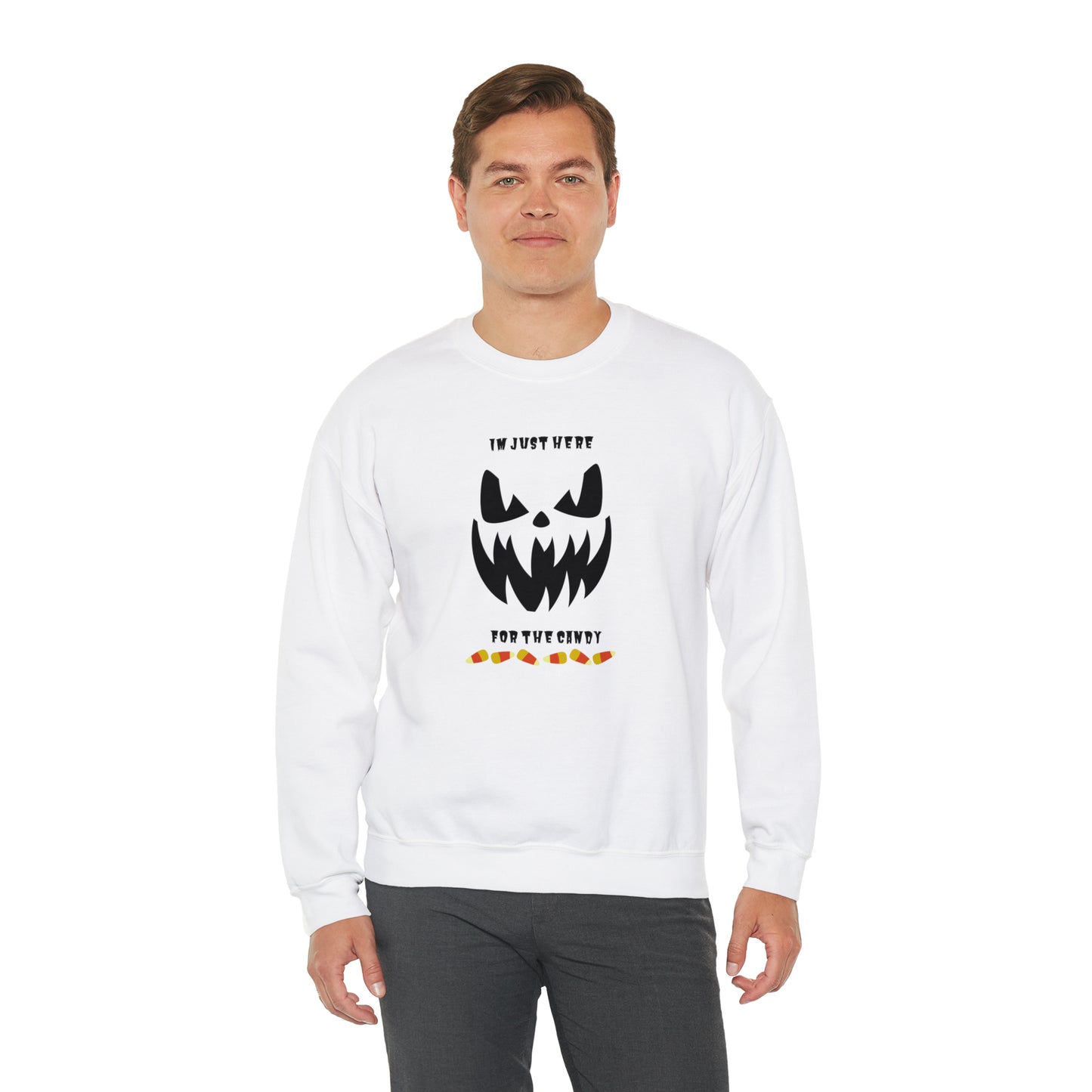 Unisex Im Just Here For The Candy Sweatshirt