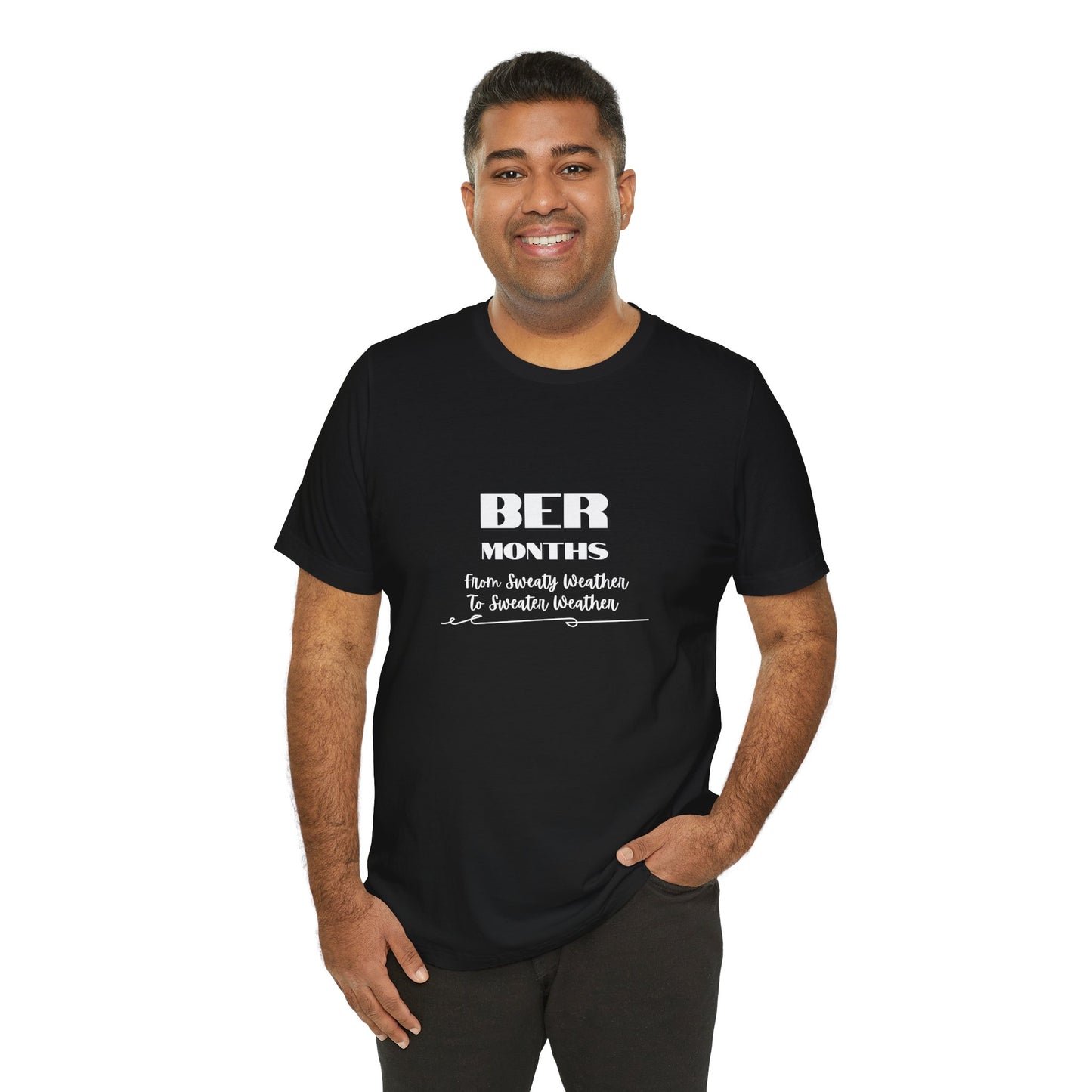 Unisex Jersey Short Sleeve BER Months T-Shirt