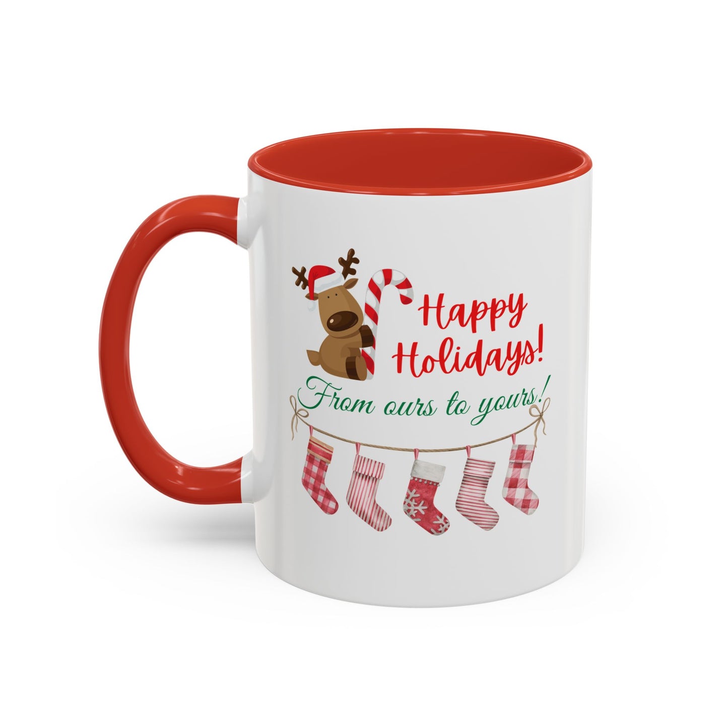 11oz/15oz  Happy Holidays From Ours to Yours Coffee Mug