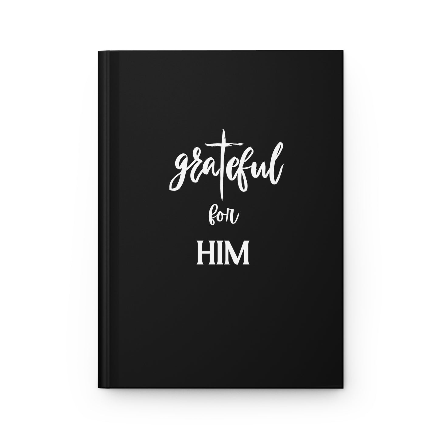 Hardcover Journal Matte graTeful for HIM Everyday Carry