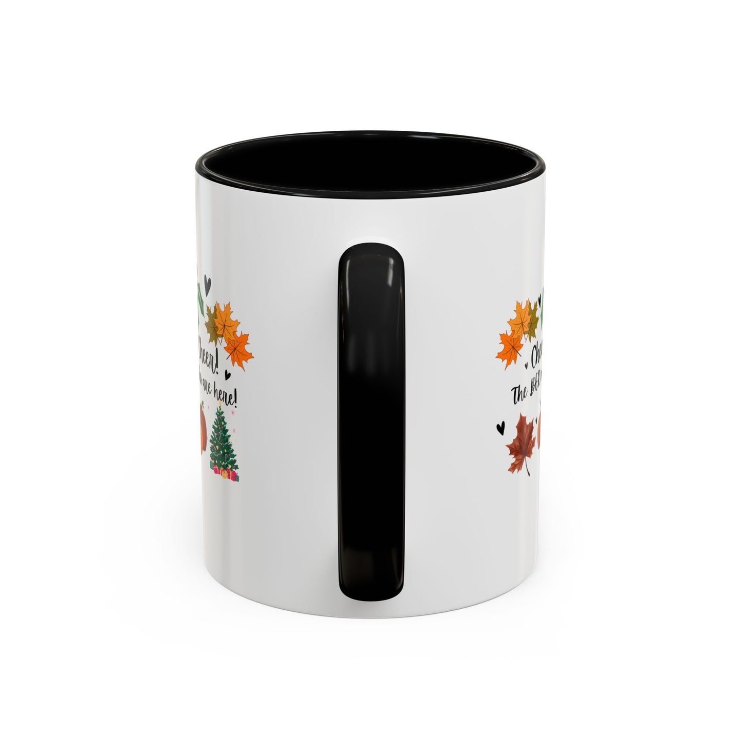 11oz/15oz Cheer! Cheer! The BER Months Are Here! Accent Coffee Mug