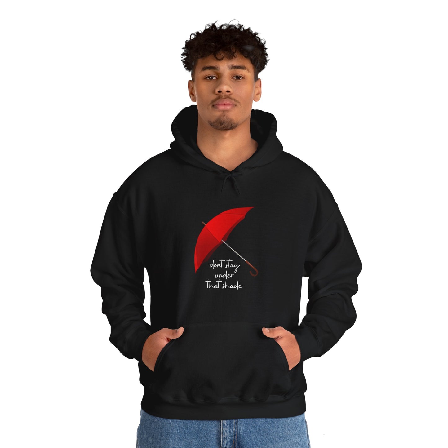 Unisex Heavy Blend™ Dont Stay Under That Shade Hooded Sweatshirt