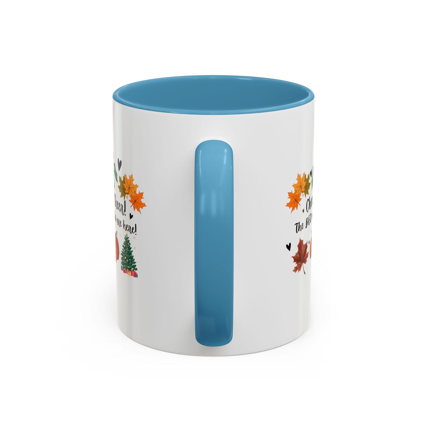 11oz. Cheer! Cheer! The BER Months Are Here! Accent Coffee Mug