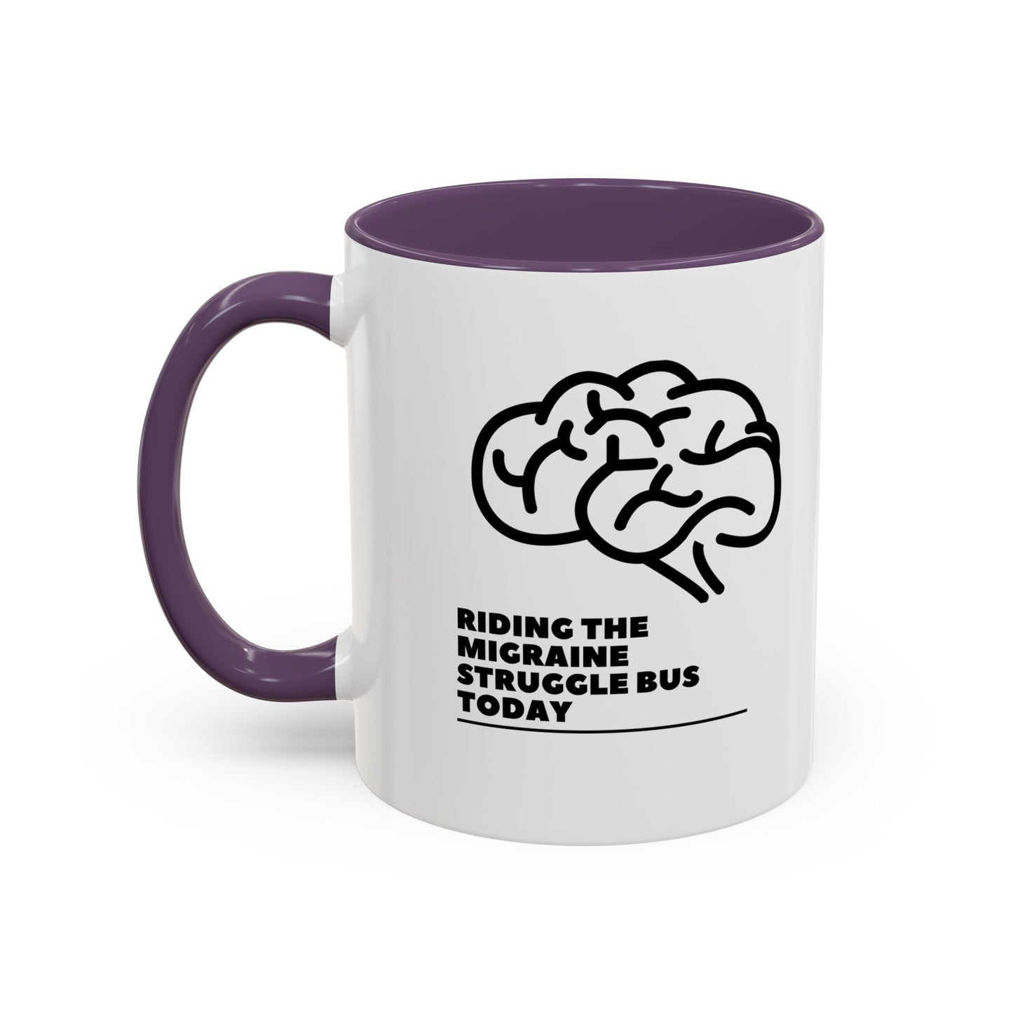 11oz/15oz Migraine Day Invisible Illness Warrior Riding The Migraine Struggle Bus Coffee Mug