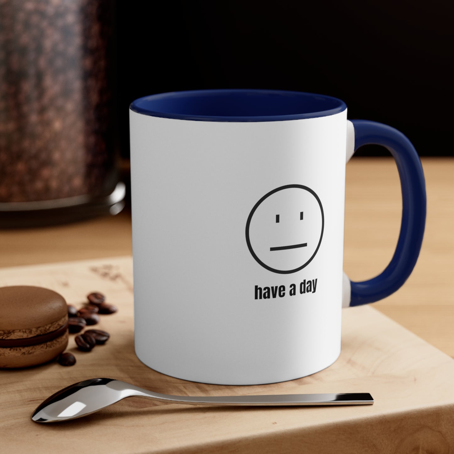 11oz Straight Face Have A Day Mug