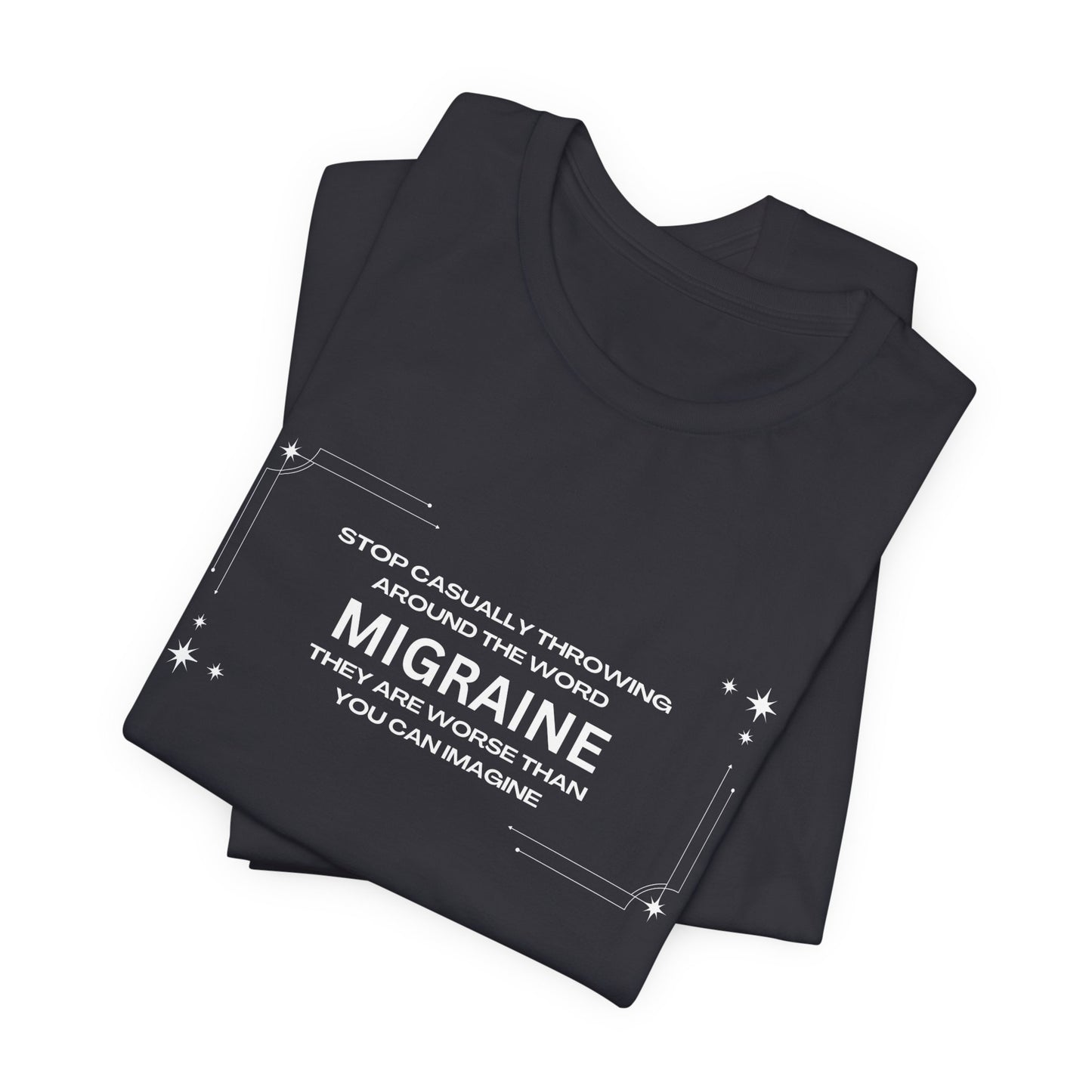 Unisex Migraine Day Invisible Illness Casual Migraine Warrior T-Shirt