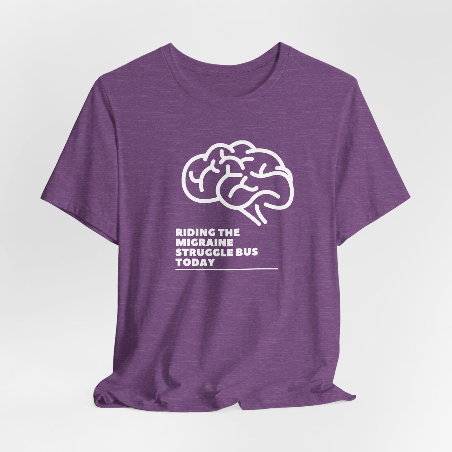 Unisex Migraine Day Invisible Illness Warrior Riding The Struggle Bus Tshirt