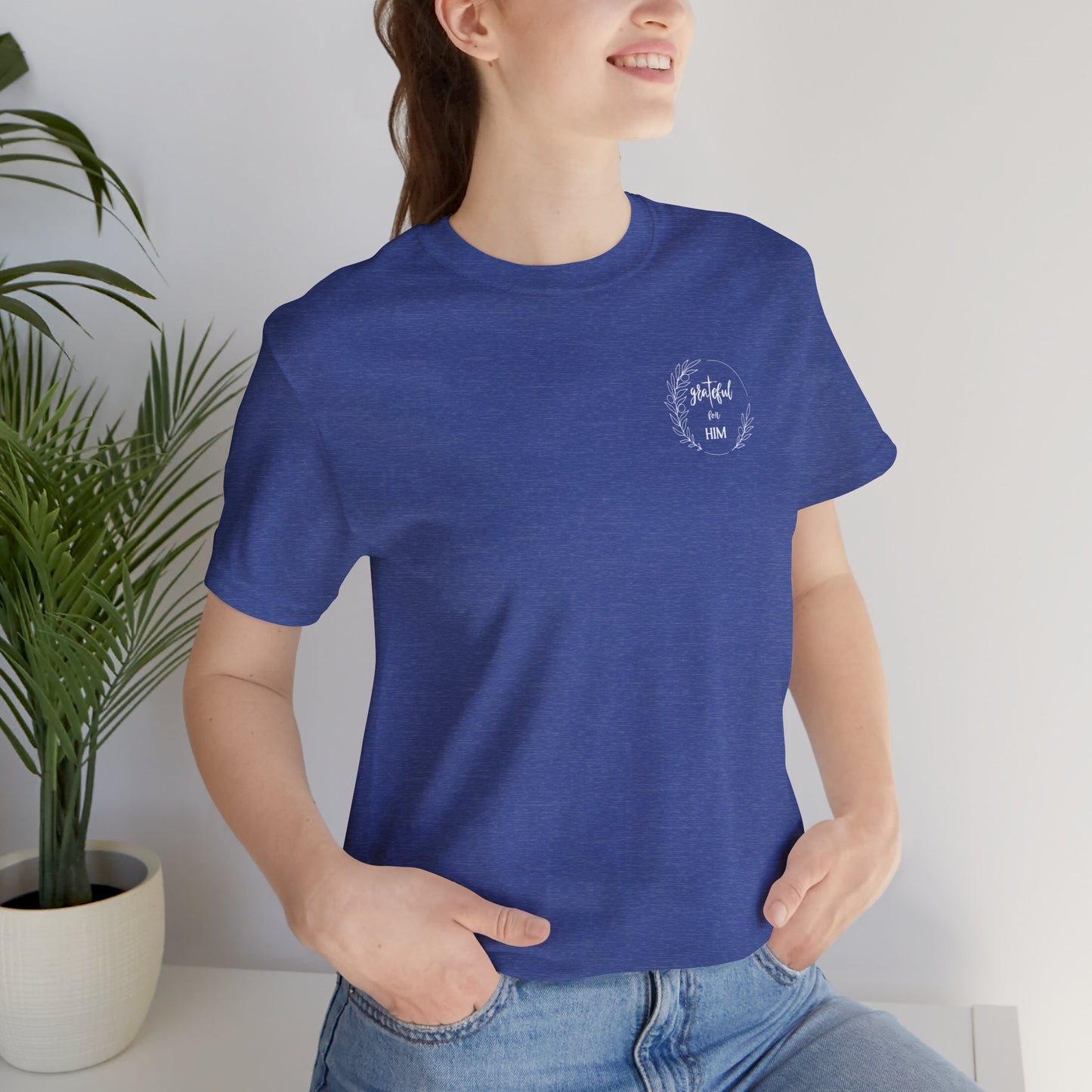 Unisex GraTeful for HIM T-Shirt
