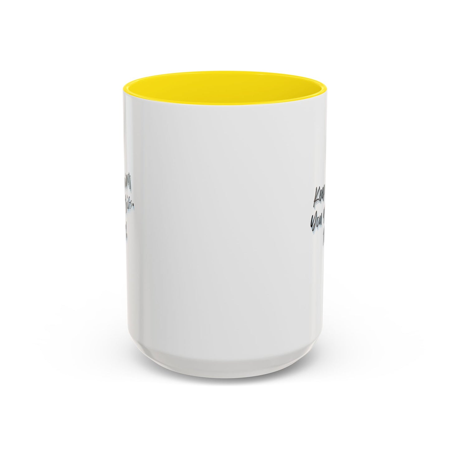 11oz/15oz Keep Going You Got This 100% Motivational Mug