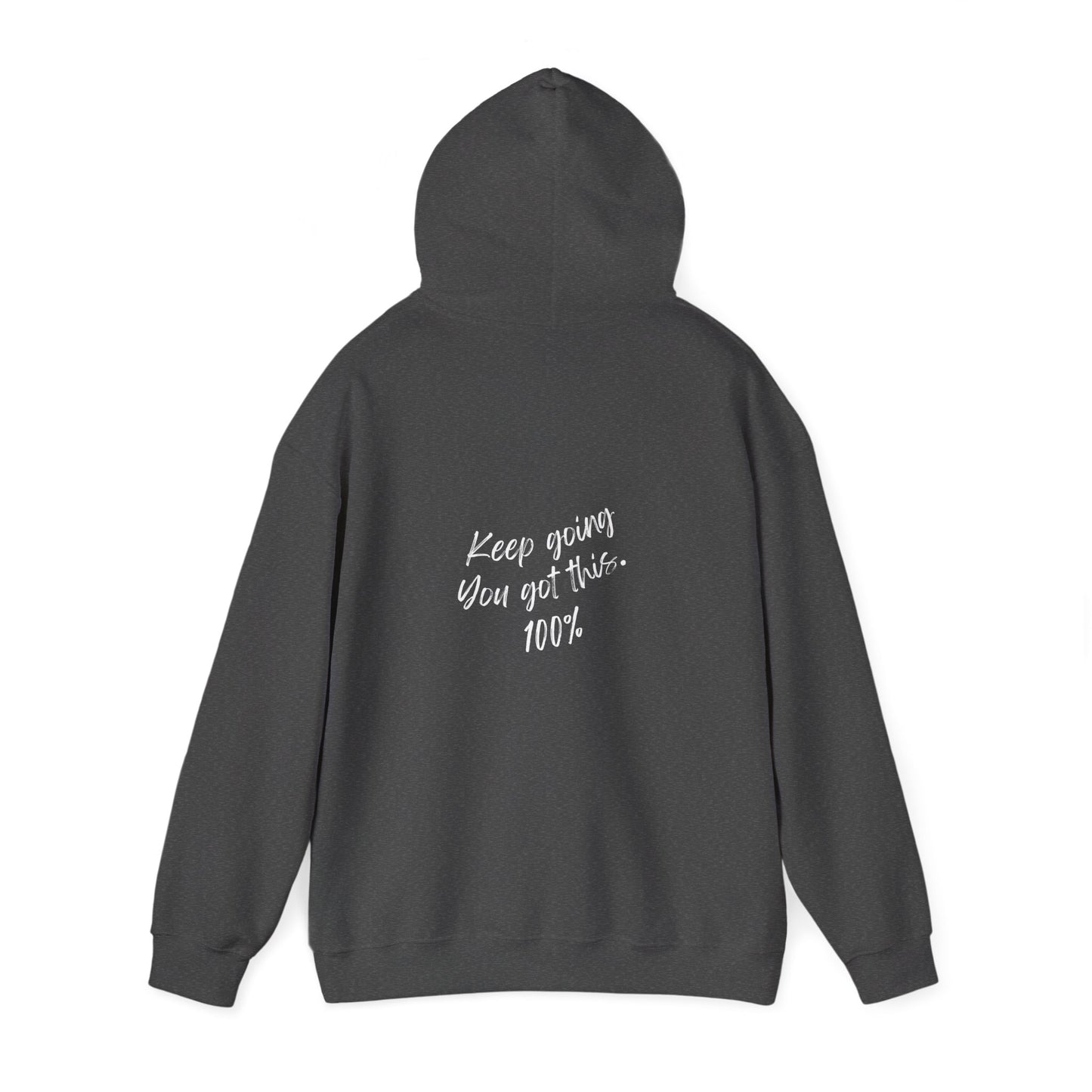 Unisex Heavy Blend™ Keep Going You Got This Motivational Hooded Sweatshirt