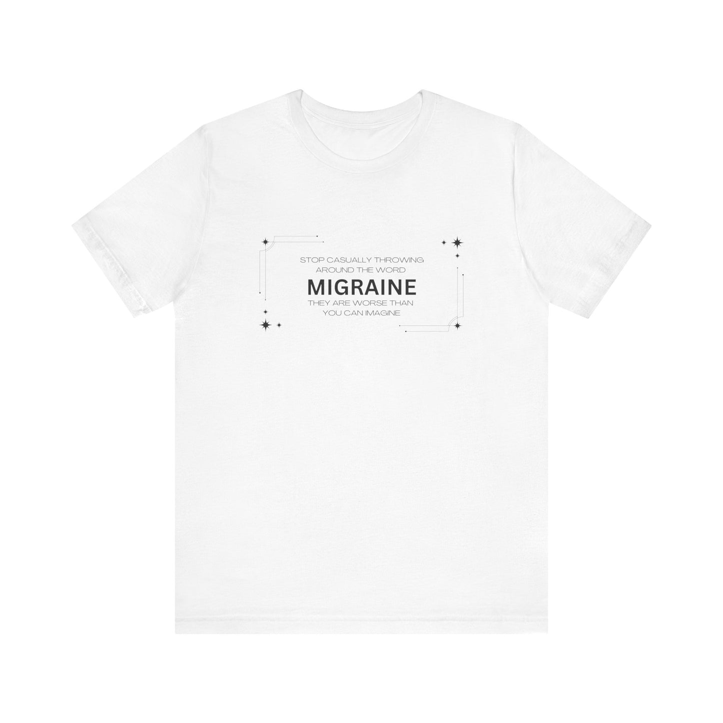 Unisex Migraine Day Invisible Illness Casual Migraine Warrior T-Shirt