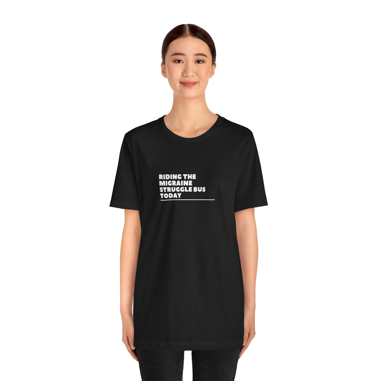 Unisex Migraine Day Invisible Illness Riding The Struggle Bus Tshirt