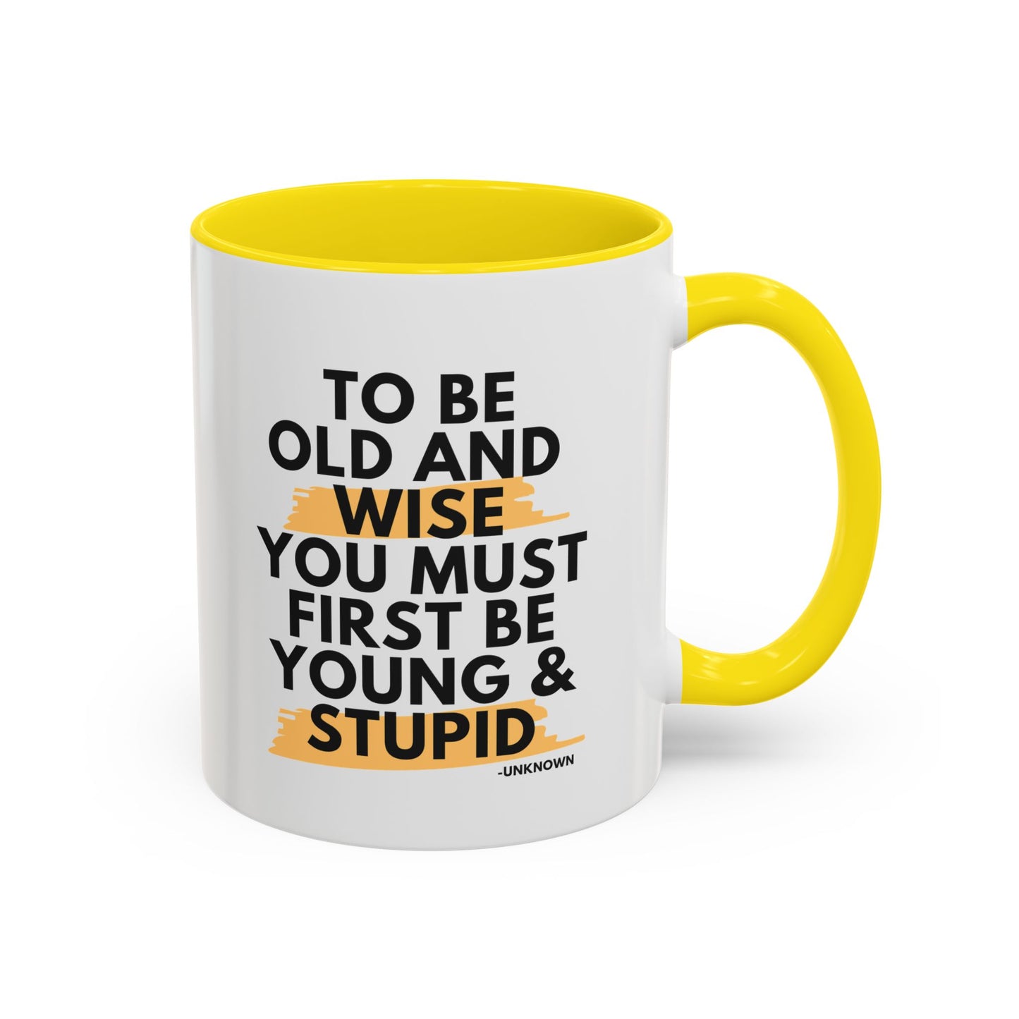 11oz/15oz Funny Old and Wise Young and Stupid Coffee Mug